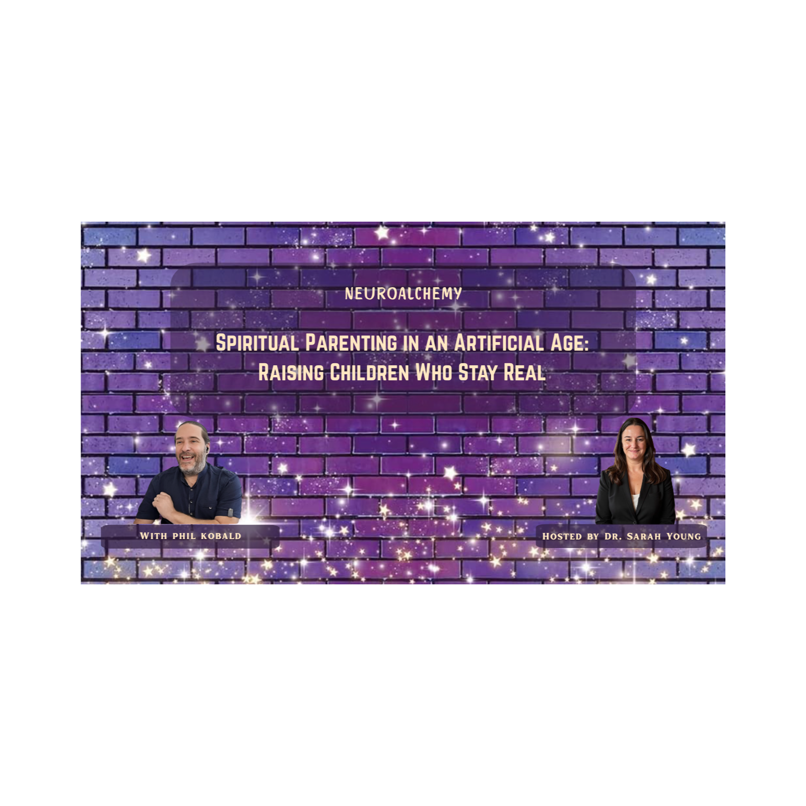 Spiritual Parenting in an Artificial Age: Raising Children Who Stay Real with Phil Kobald episode artwork