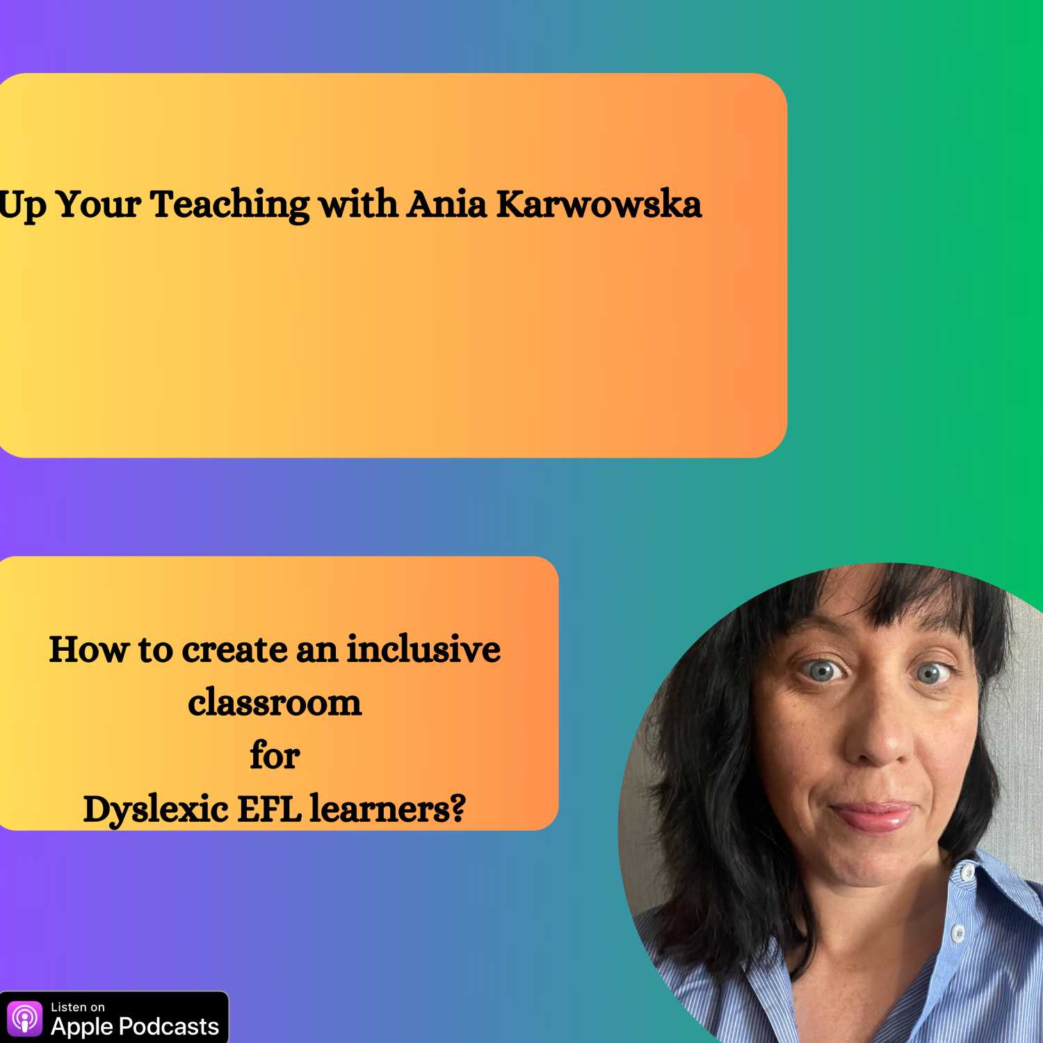 Up Your Teaching: Transforming ELT & Learning Beyond Labels - Podcast