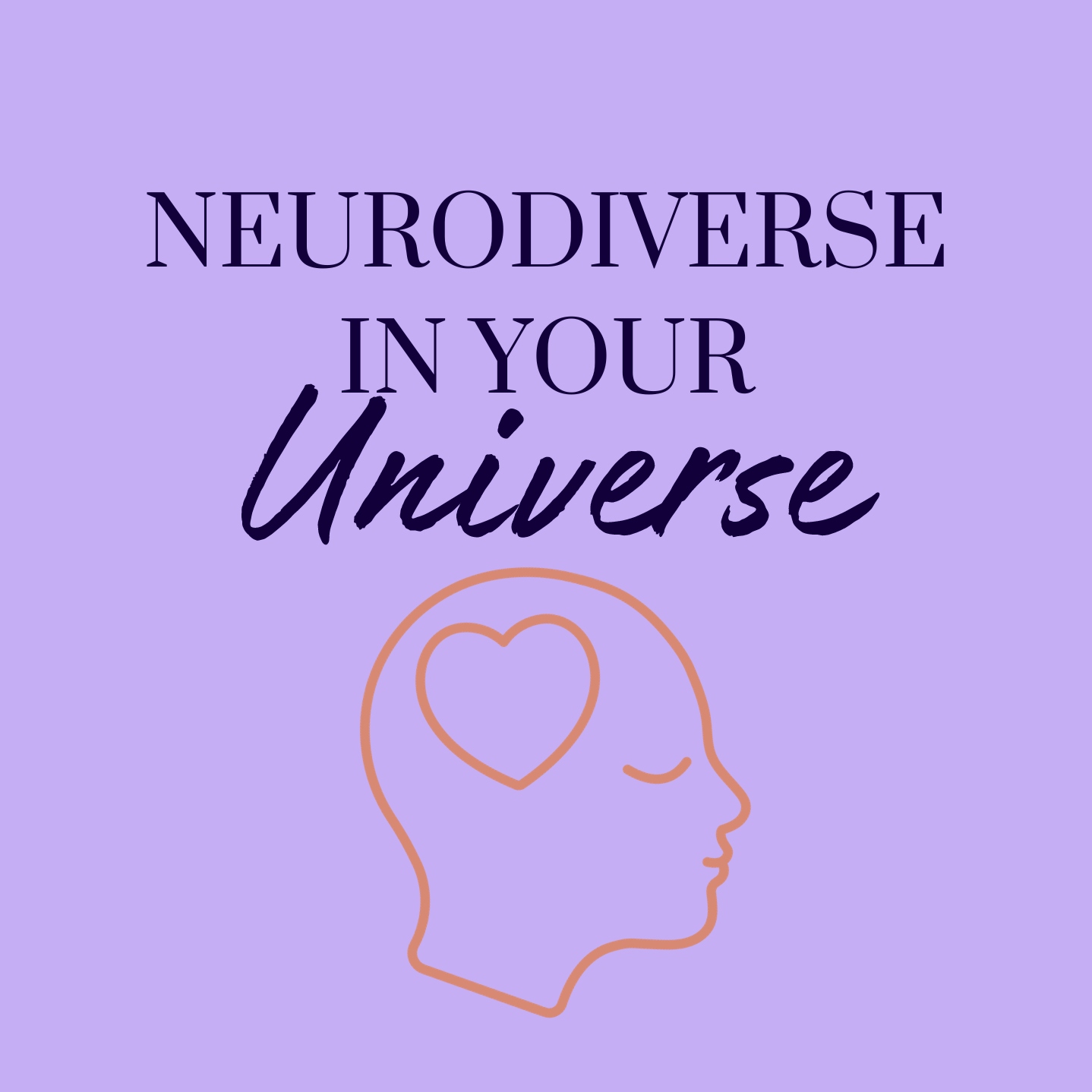 Neurodiverse in your Universe