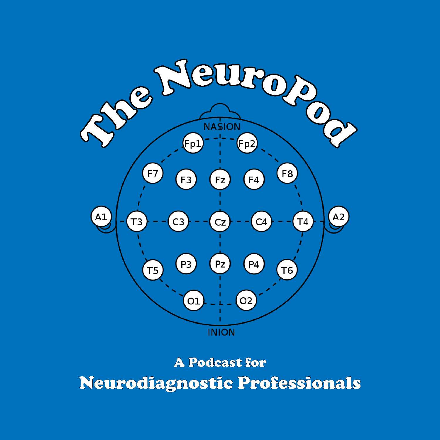 The NeuroPod - The Podcast for Neurodiagnostic Professionals