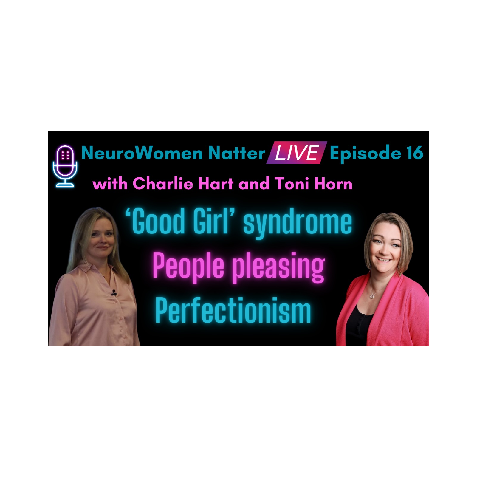 NeuroWomen Natter People Pleasing & Perfectionism 