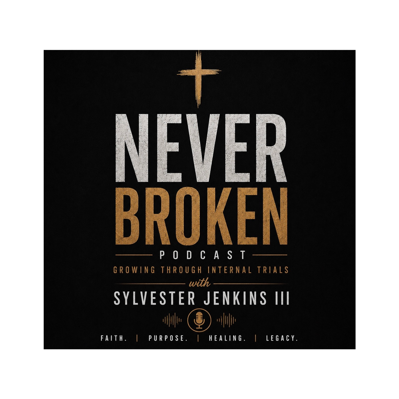 Never Broken Podcast