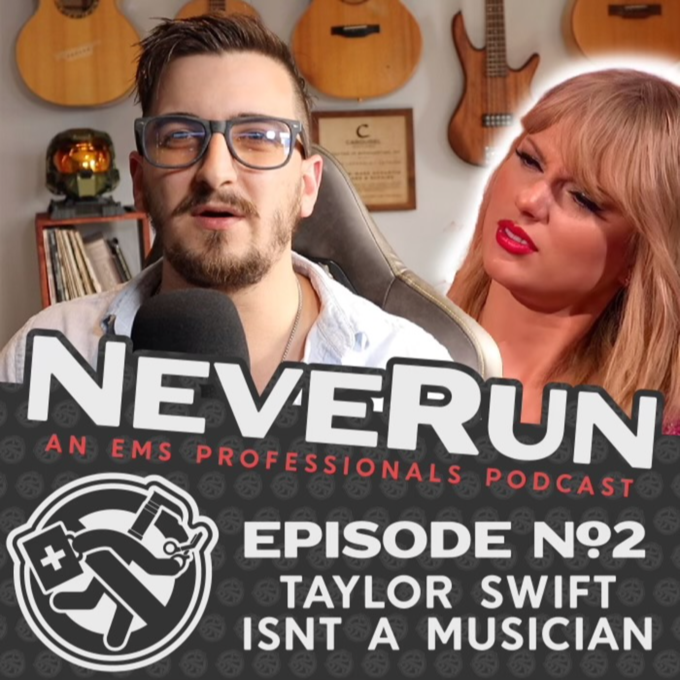Podcast 02 - Taylor Swift Isn't A Musician (or a Paramedic)