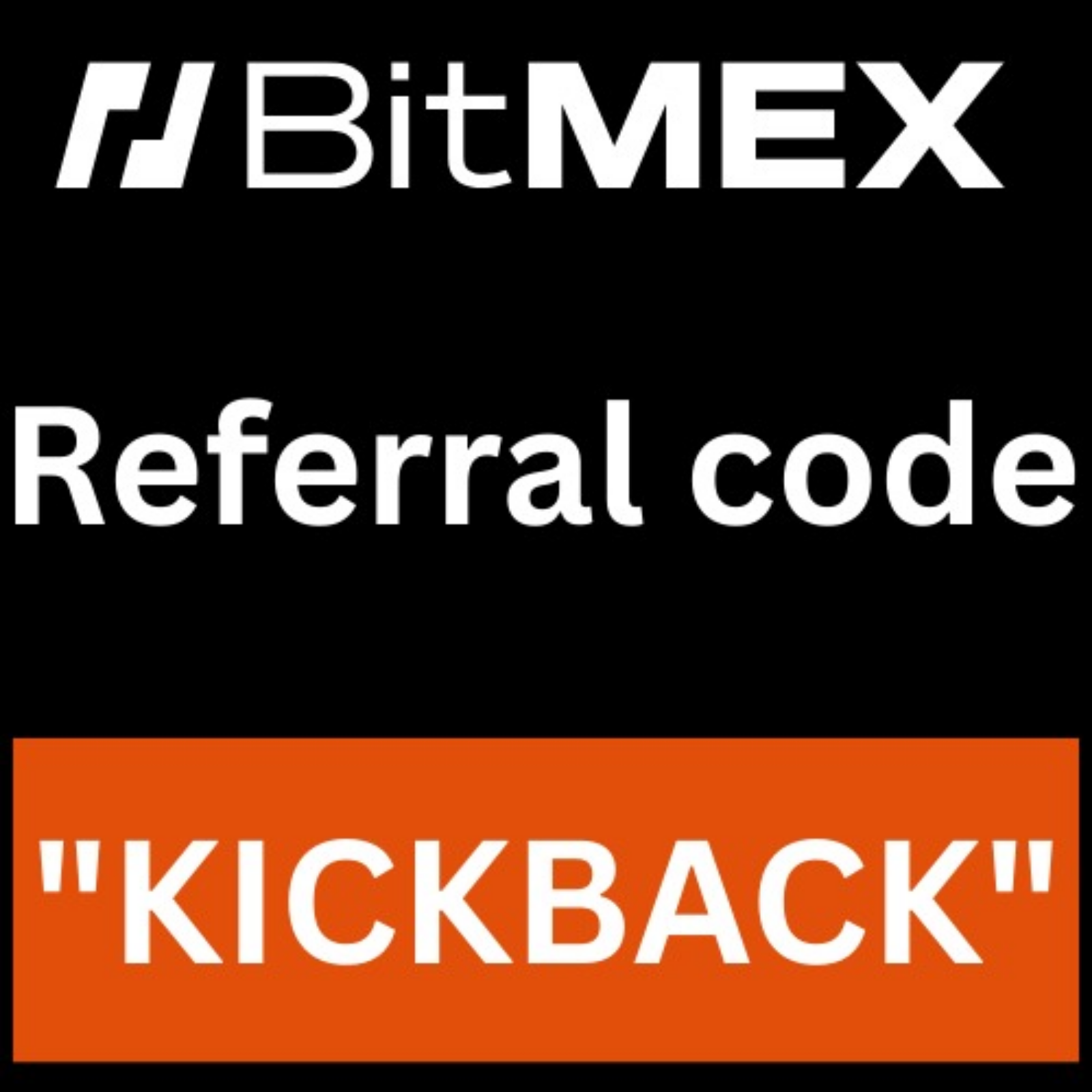 New BitMEX Referral Code KICKBACK – Get Up to $10,000 Sign-Up Bonus cover art