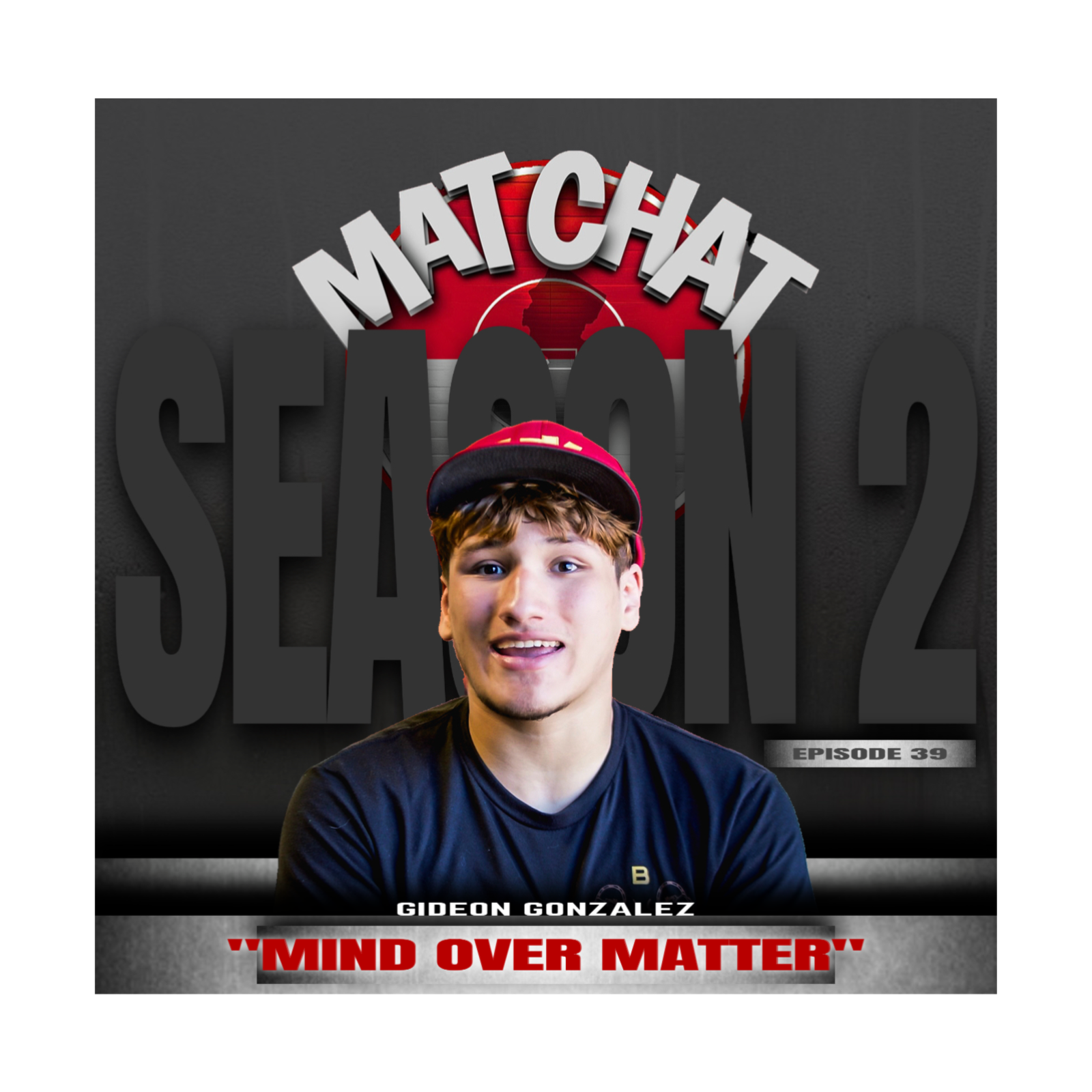 039: Mind Over Matter with Gideon Gonzalez episode artwork