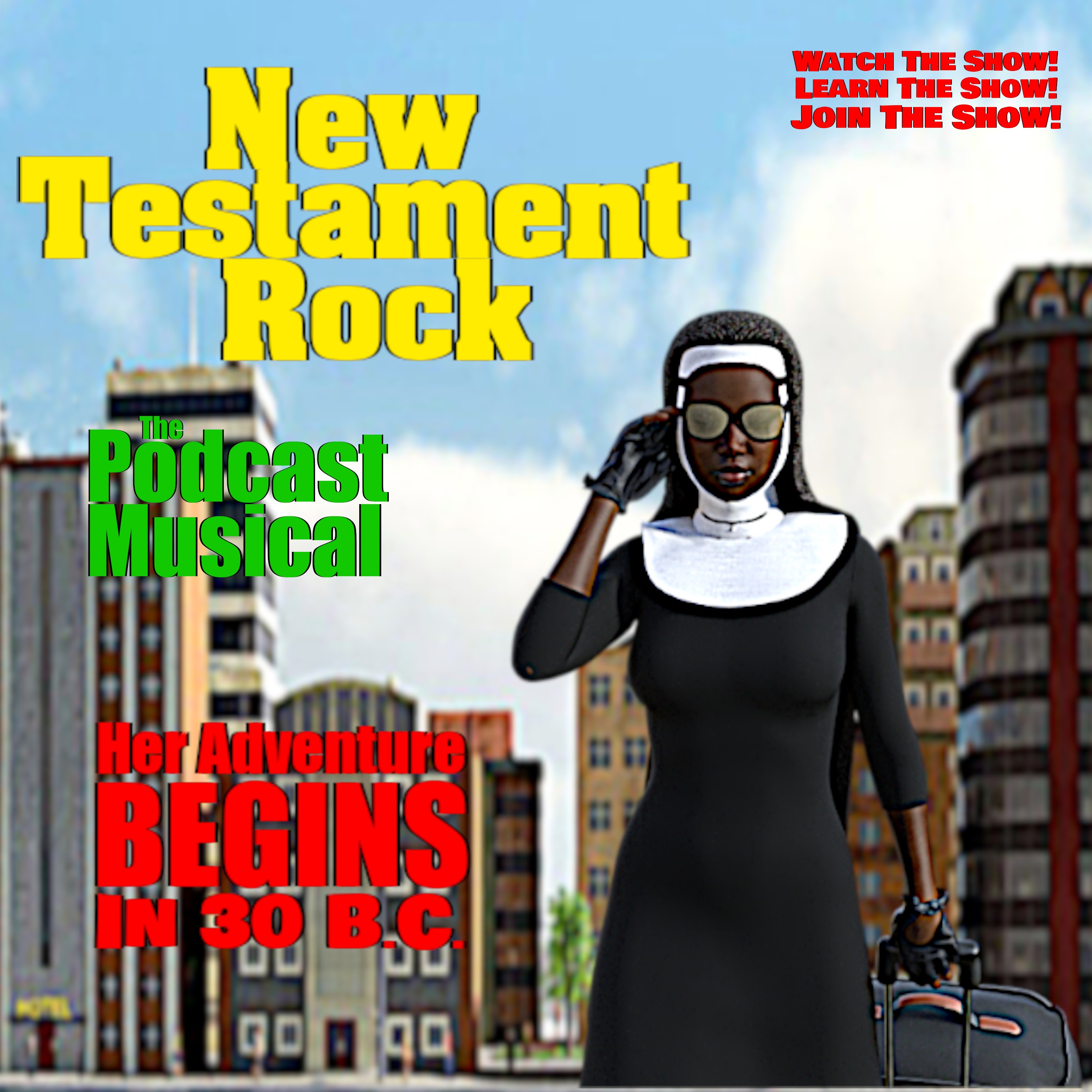   New Testament Rock (The Podcast Musical)