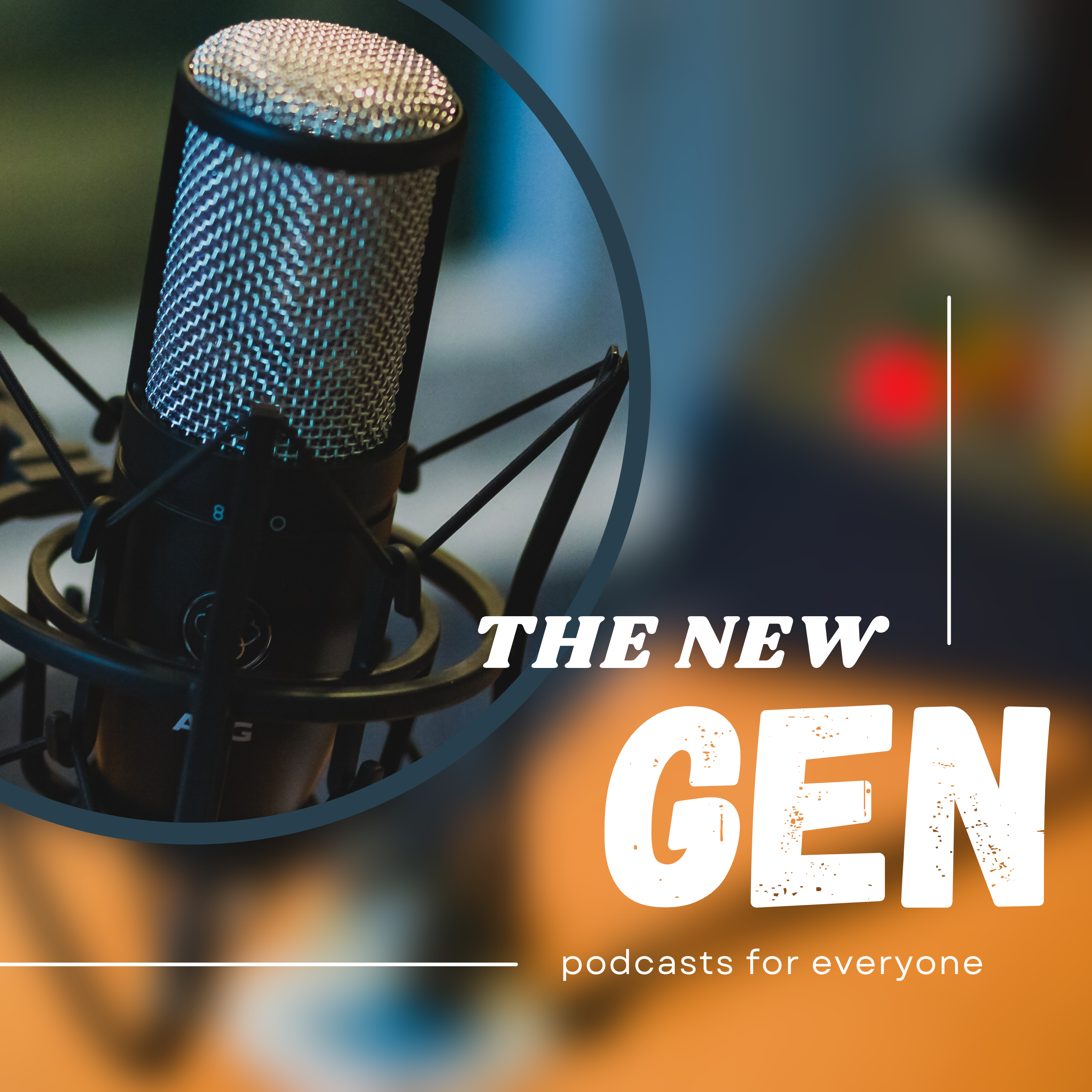  The New Gen Podcast