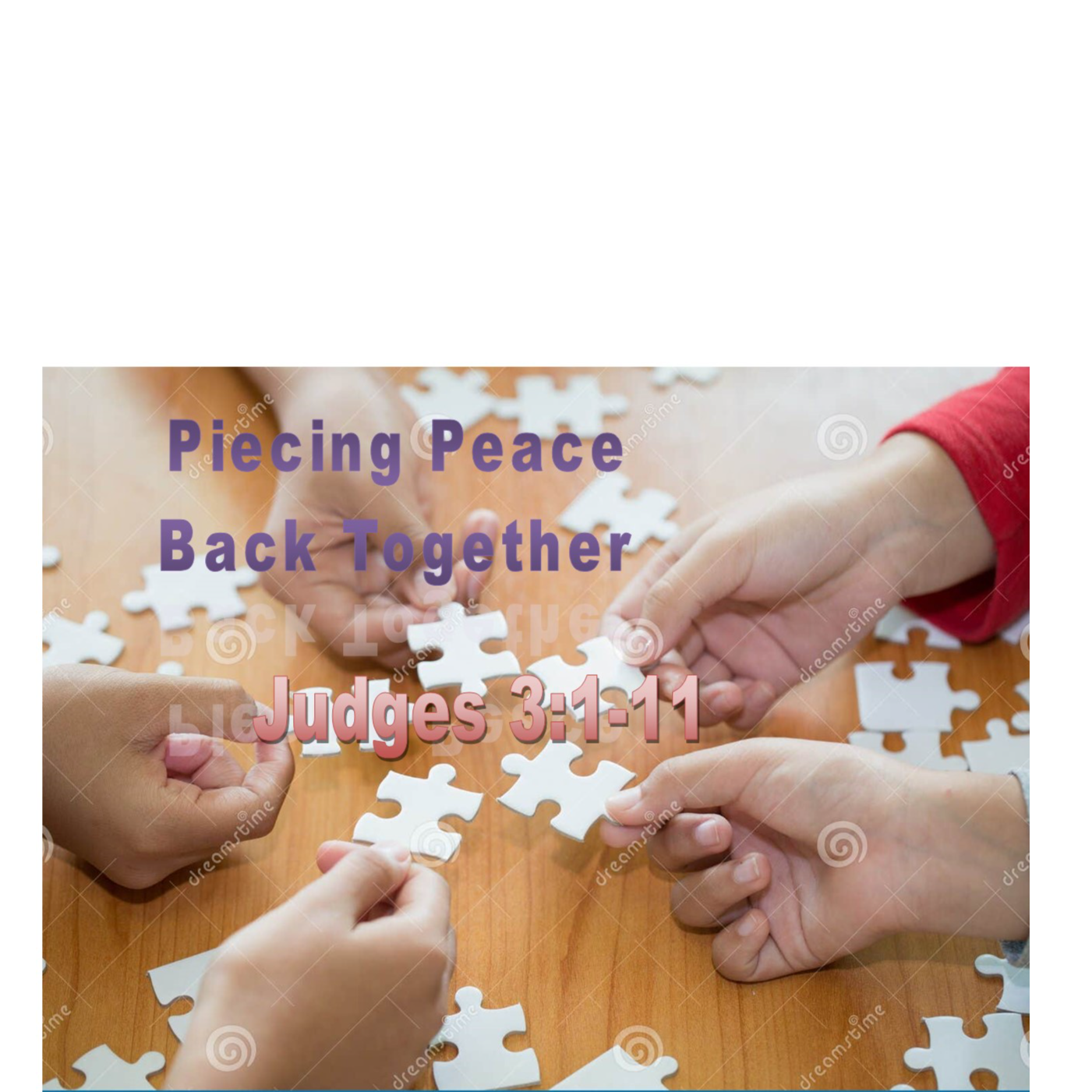 Piecing Peace Back Together Judges 3:1-11