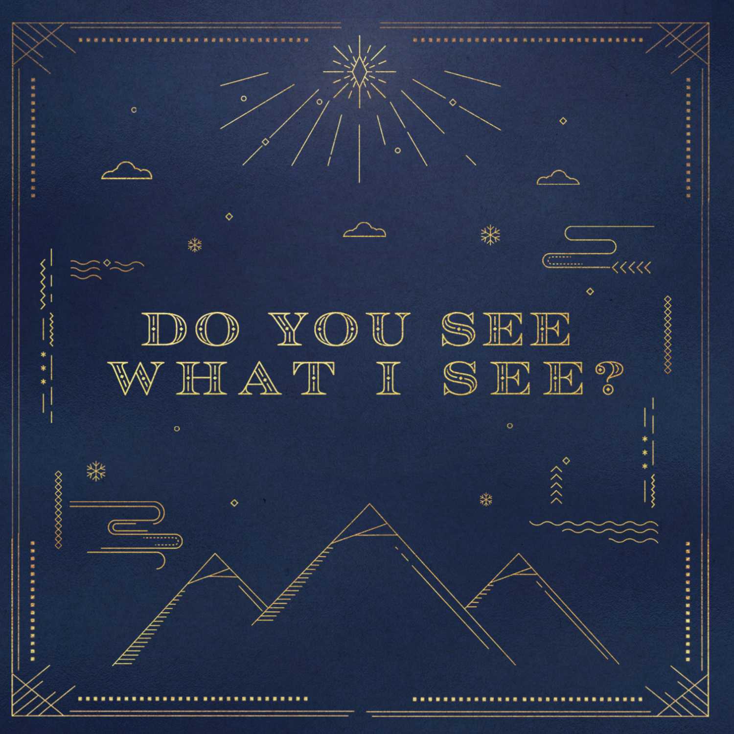 Do You See What I See? :: Waiting For Jesus
