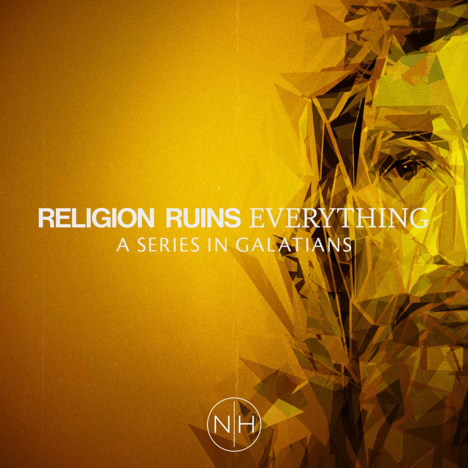 Religion Ruins Everything:: Your Commitment to the Gospel Will Be Tested