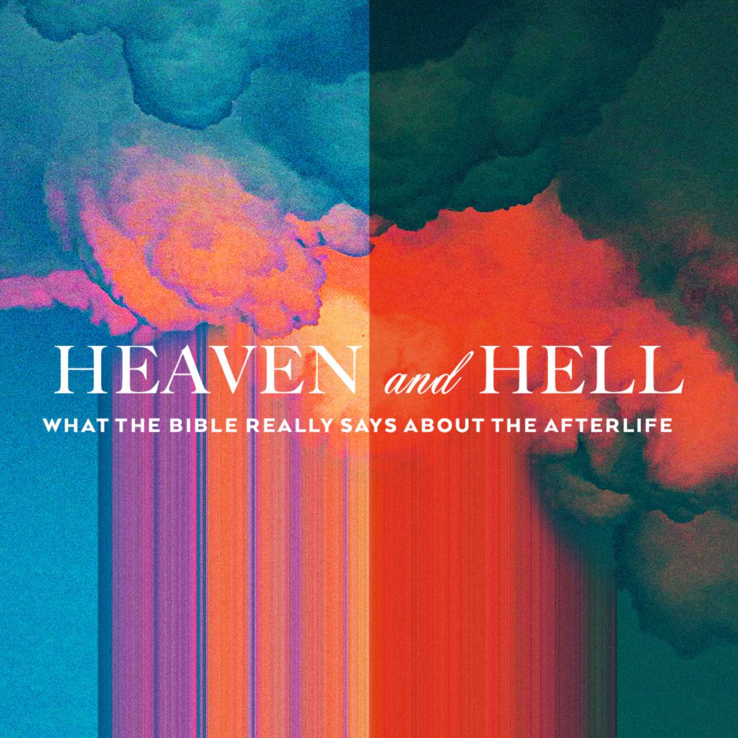 Heaven and Hell:: What Will Heaven Be Like?