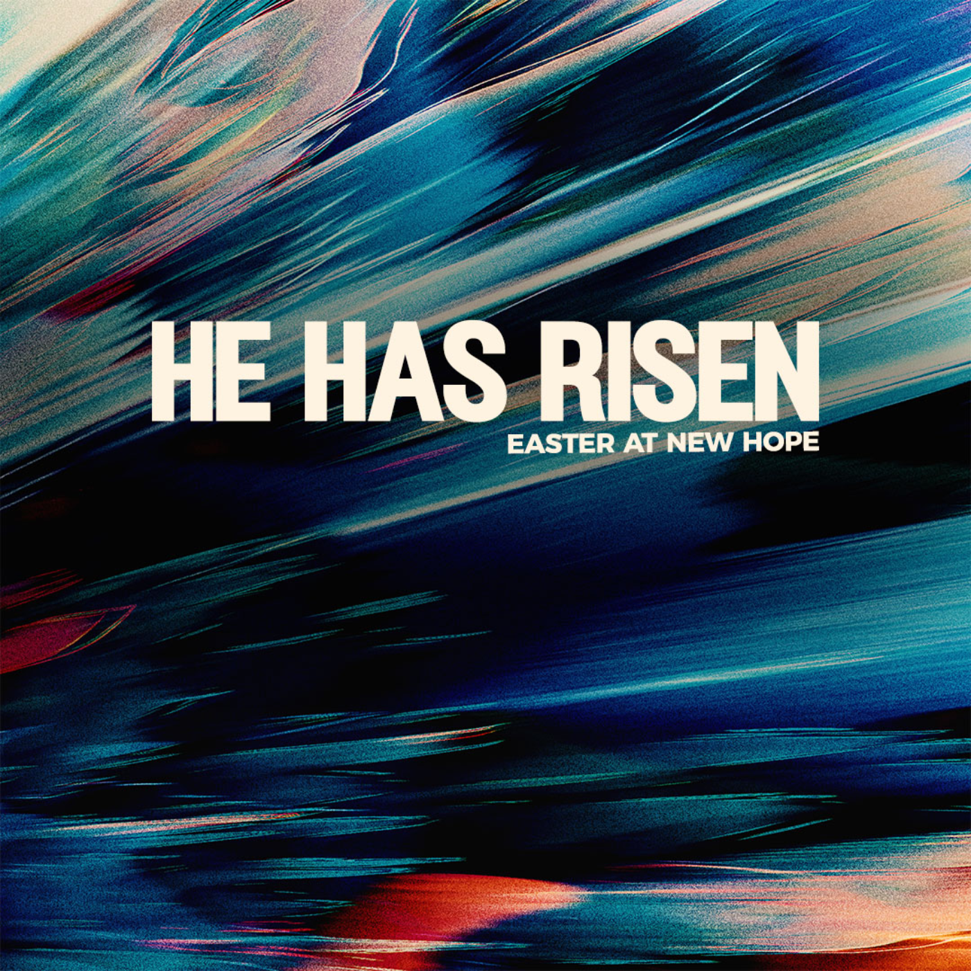 Easter at New Hope ::If Jesus Didn’t Raise from the Dead
