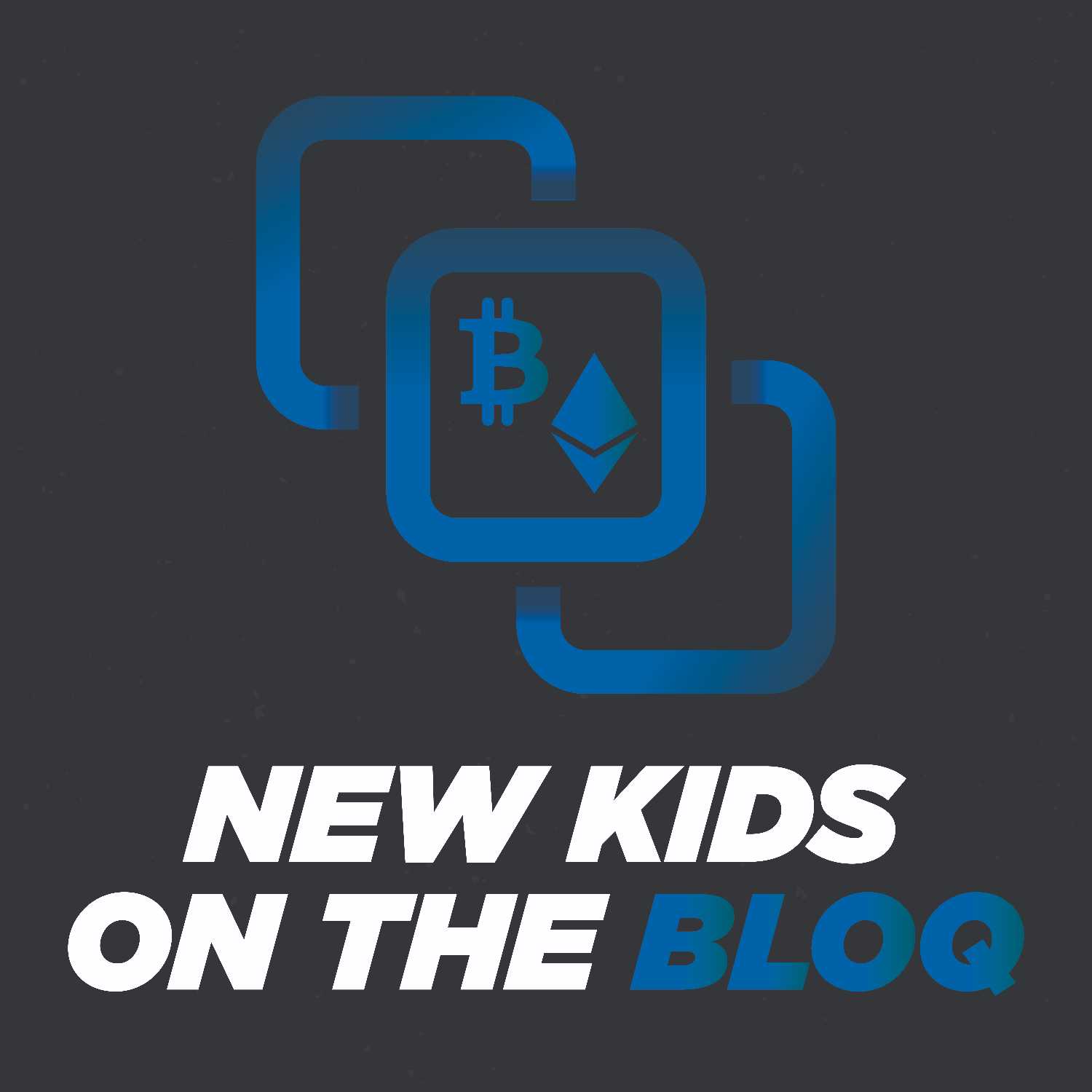 New Kids On the Bloq