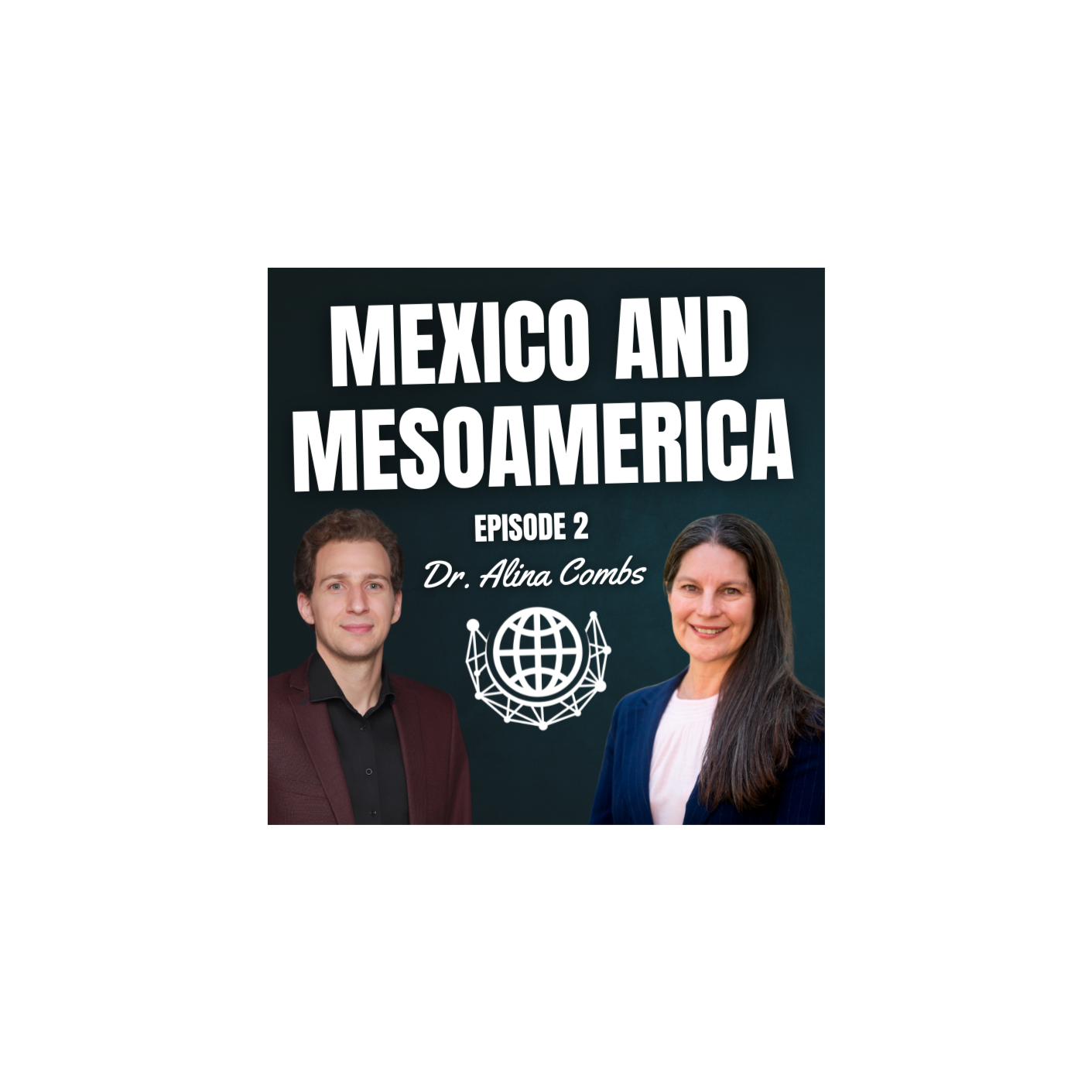 Mexico’s Strategic Dilemmas & Mesoamerican Integration | Dr. Alina Combs