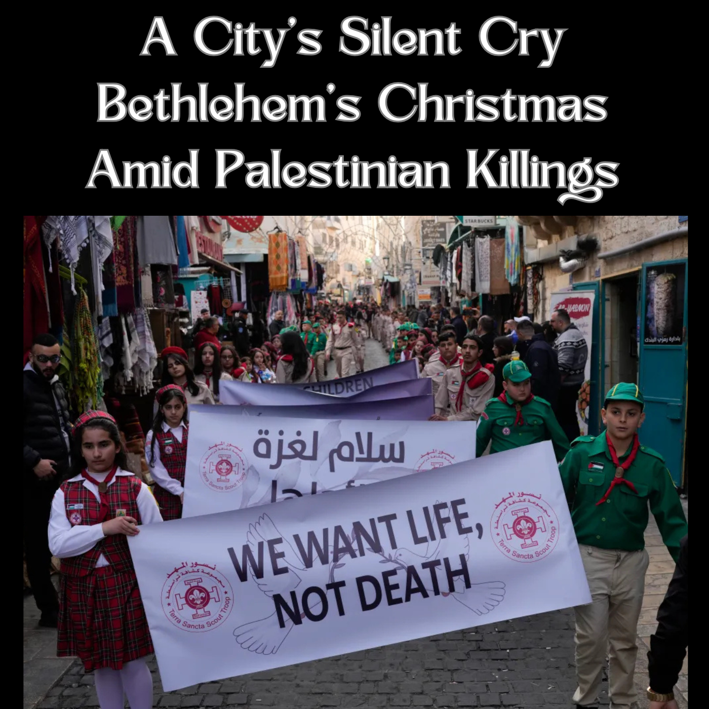 A City’s Silent Cry: Bethlehem’s Christmas Amid Palestinian Killings