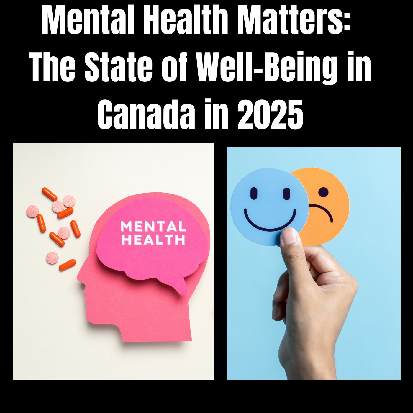 Mental Health Matters: The State of Well-Being in Canada in 2025