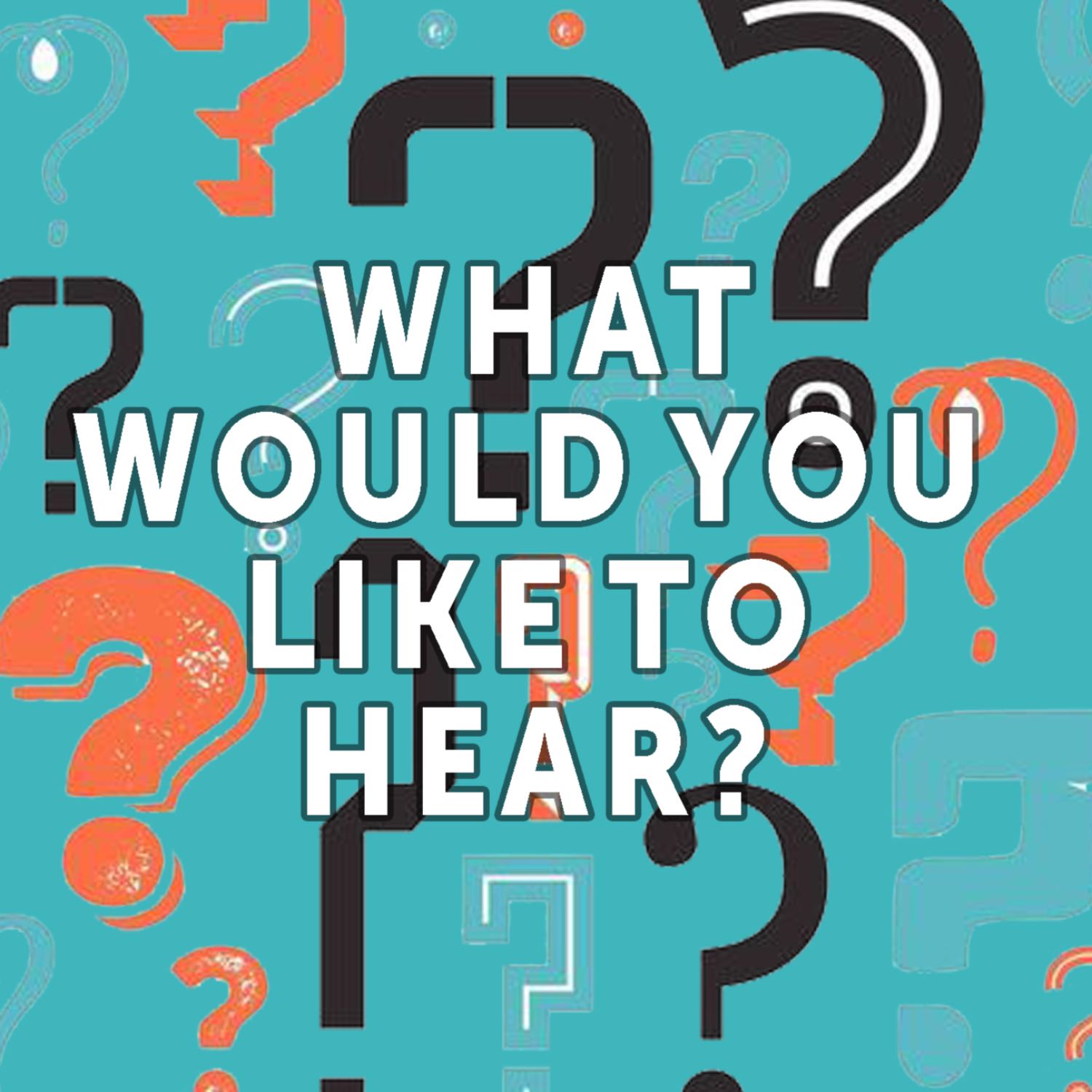 What do you Want? episode artwork