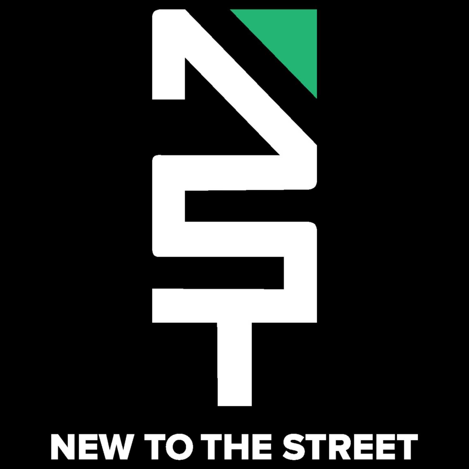 New To The Street Podcast