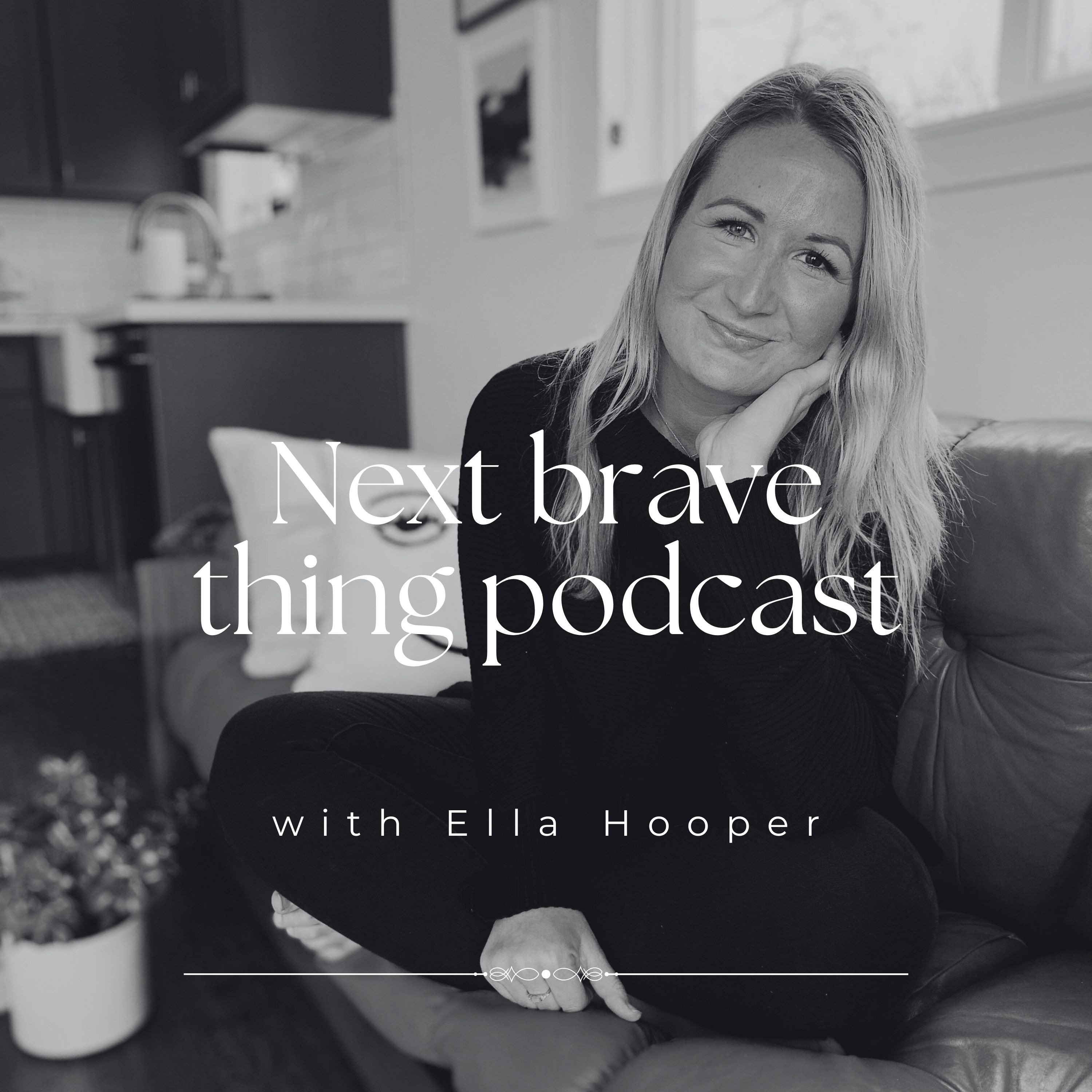 Next Brave Thing Podcast