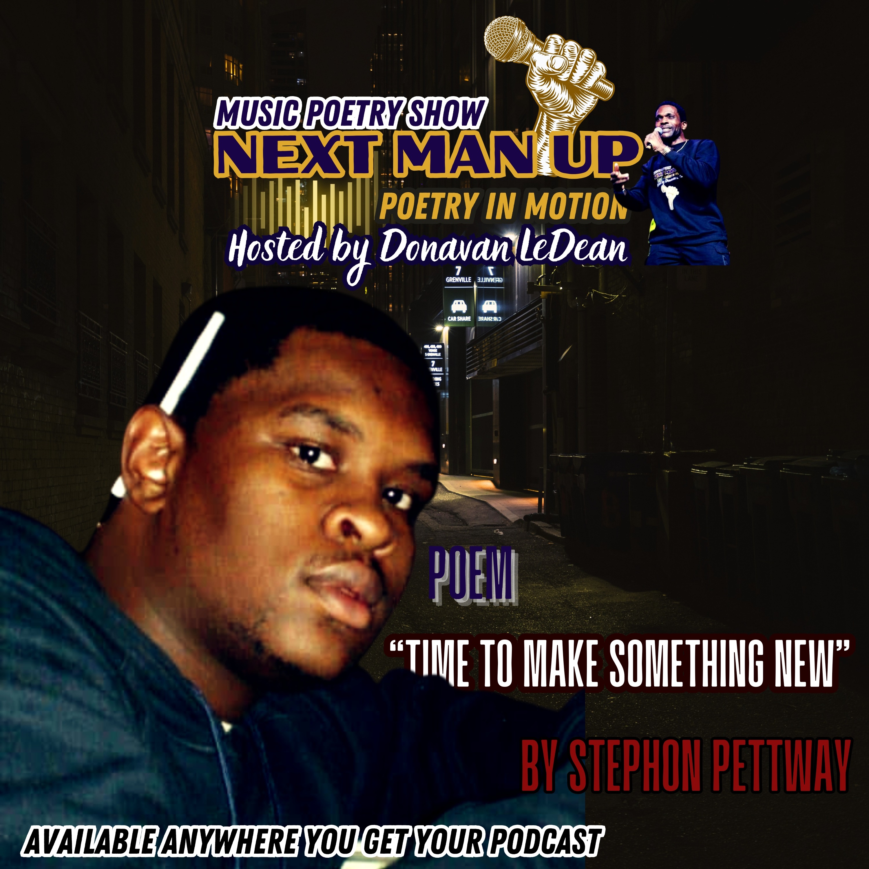 Next Man Up, Poetry In Motion