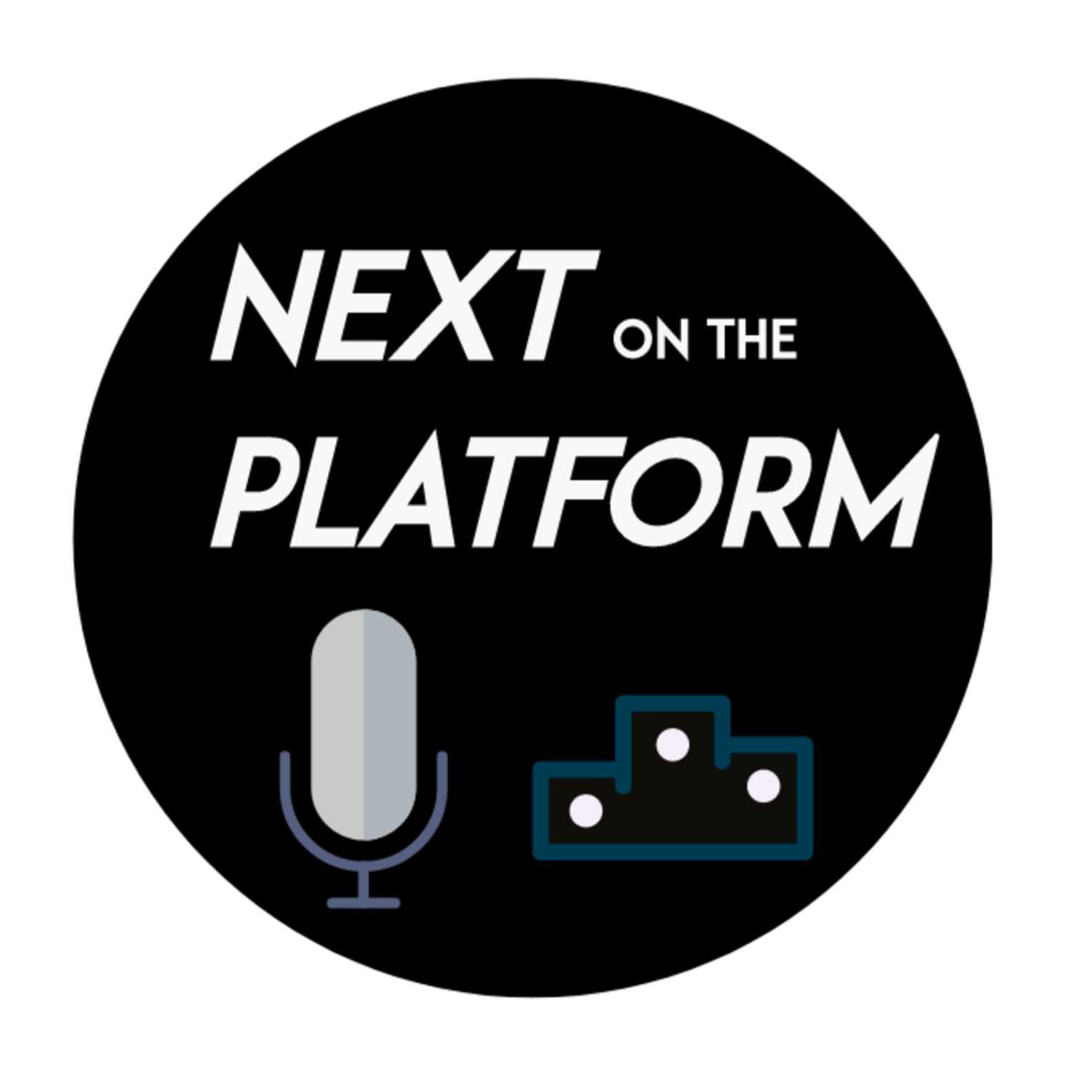 Next on the Platform