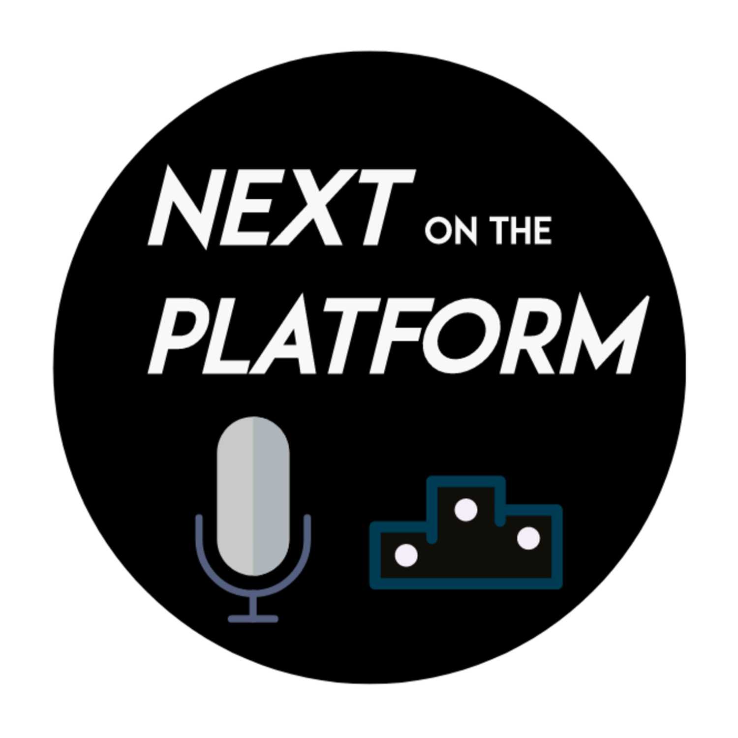 Next on the Platform