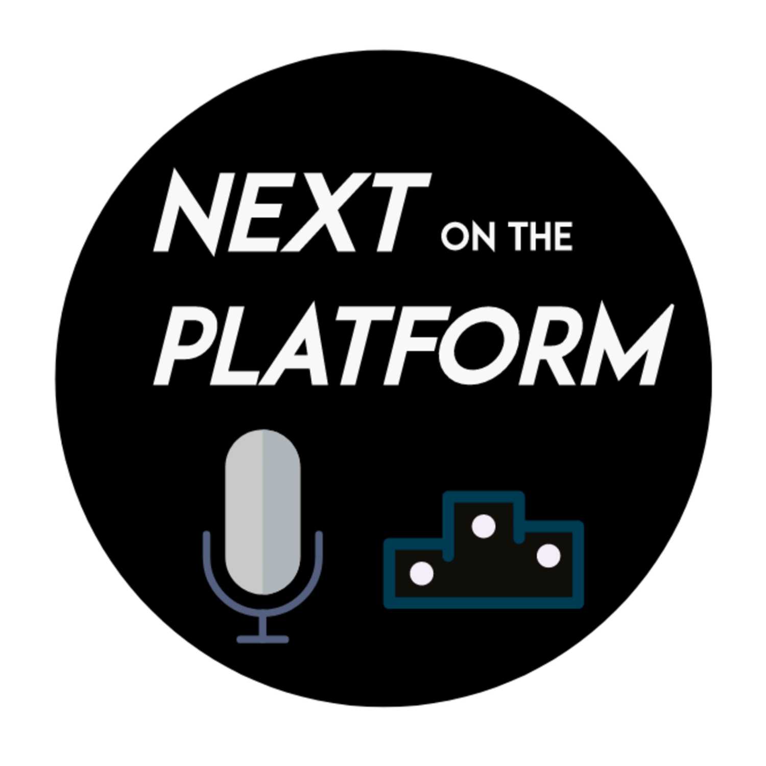 Next on the Platform