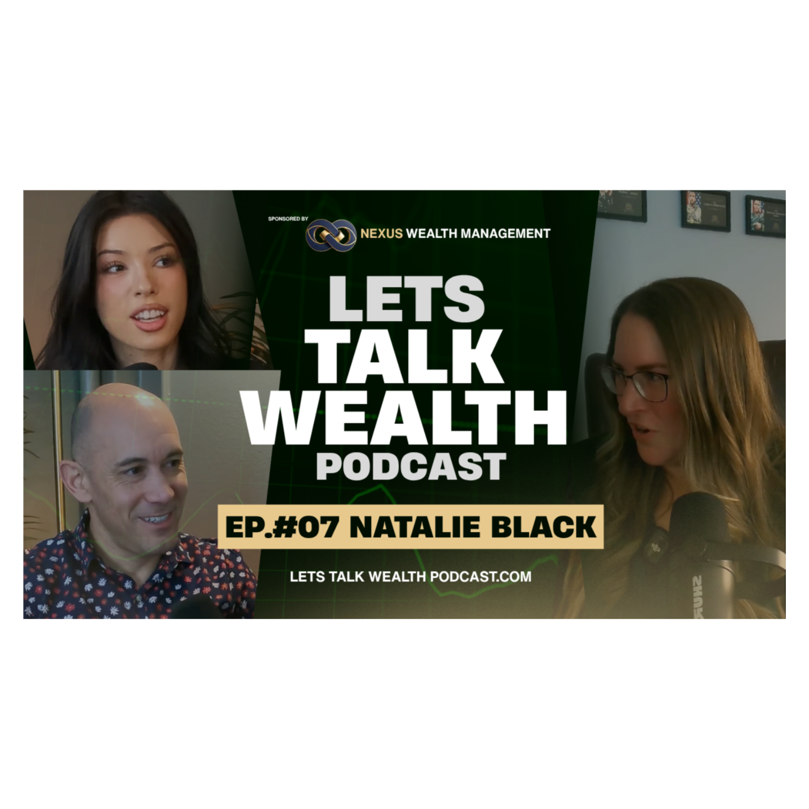 EP. 7 : Natalie Black at Worden Thane P.C. | Lets Talk Wealth Podcast hosted by Robert Montes & Josie Allred episode artwork