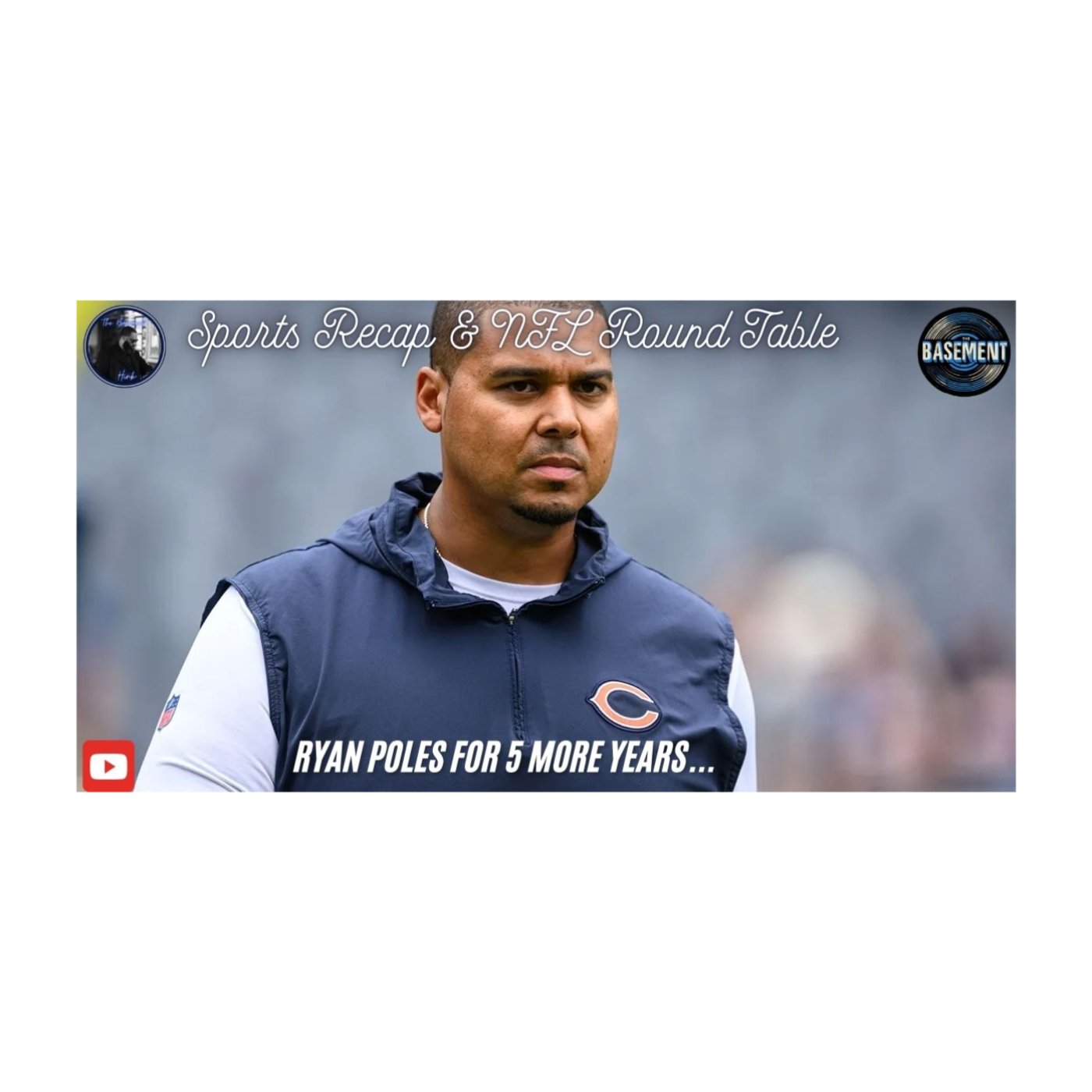 “Bears Bet Big: Ryan Poles Gets 5 More Years” episode artwork