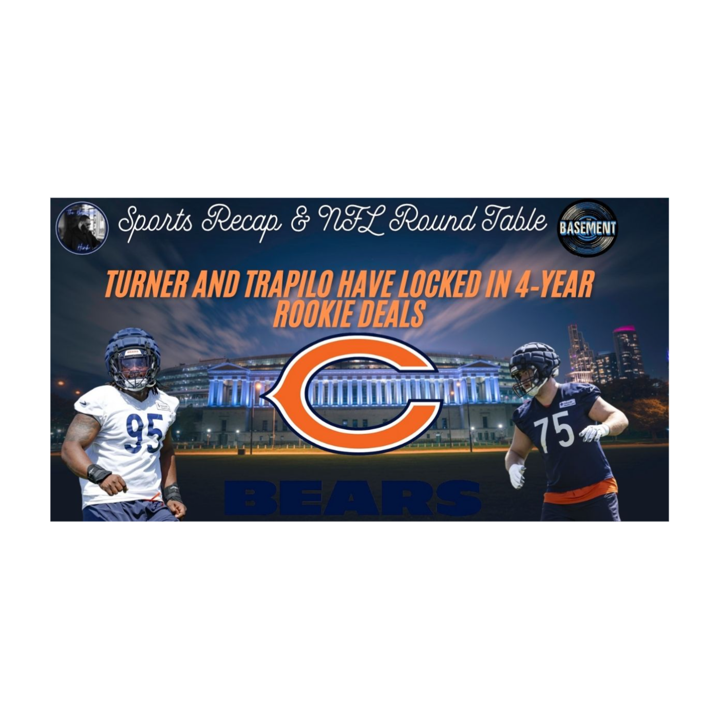 Turner and Trapilo have locked in four‑year rookie deals episode artwork