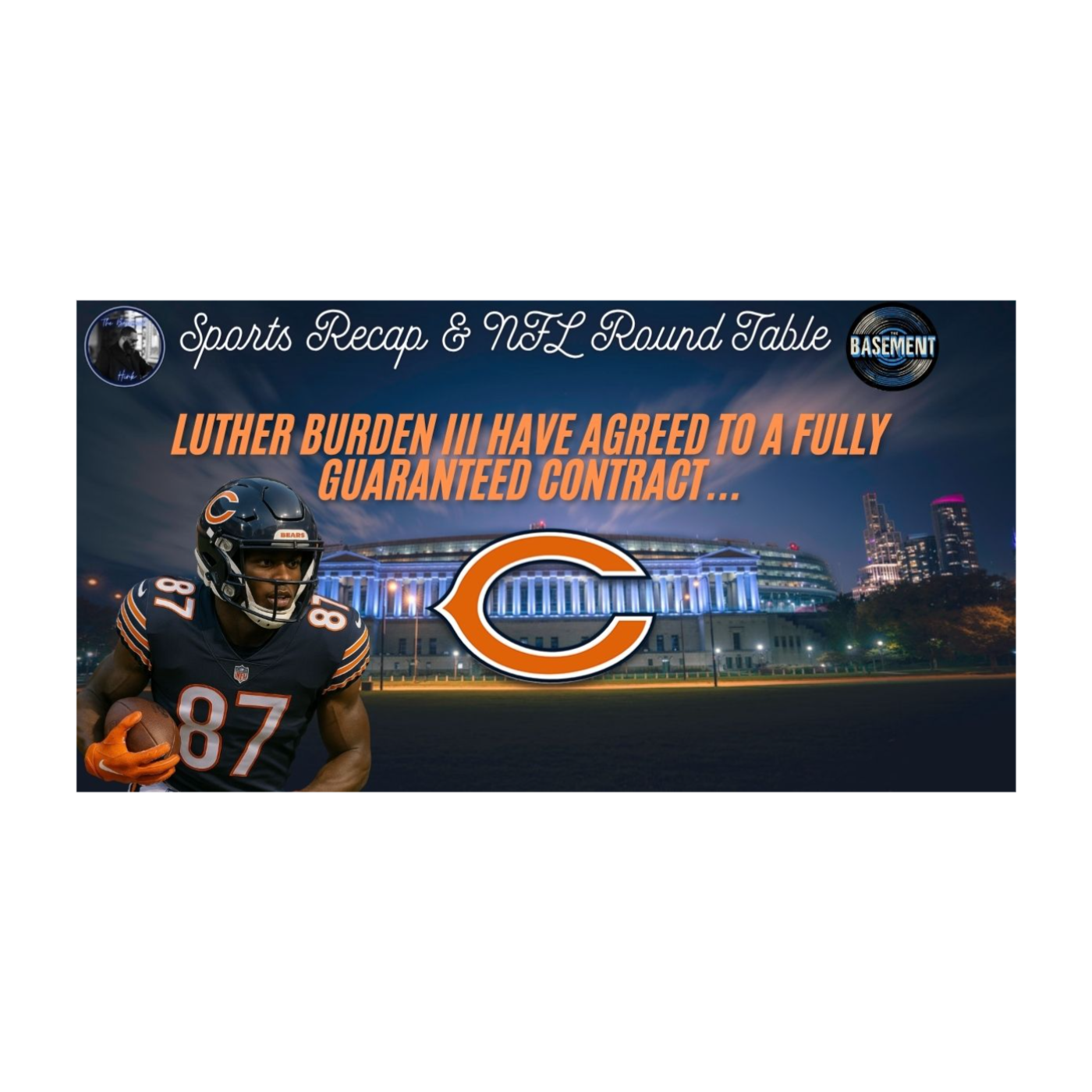 Luther Burden III have agreed to a fully guaranteed $10.96 million contract. episode artwork