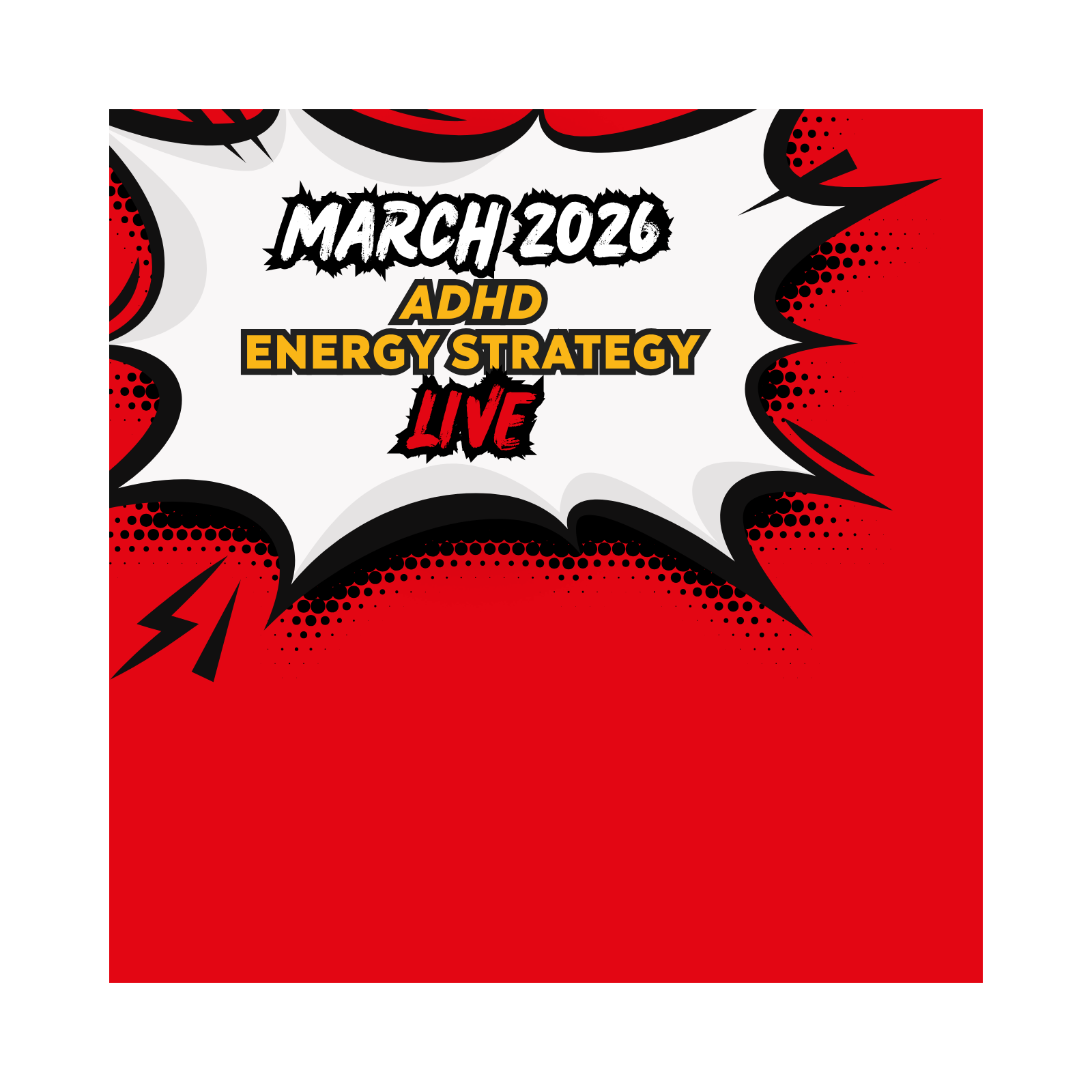 March 2026 | ADHD Energy Strategy LIVE