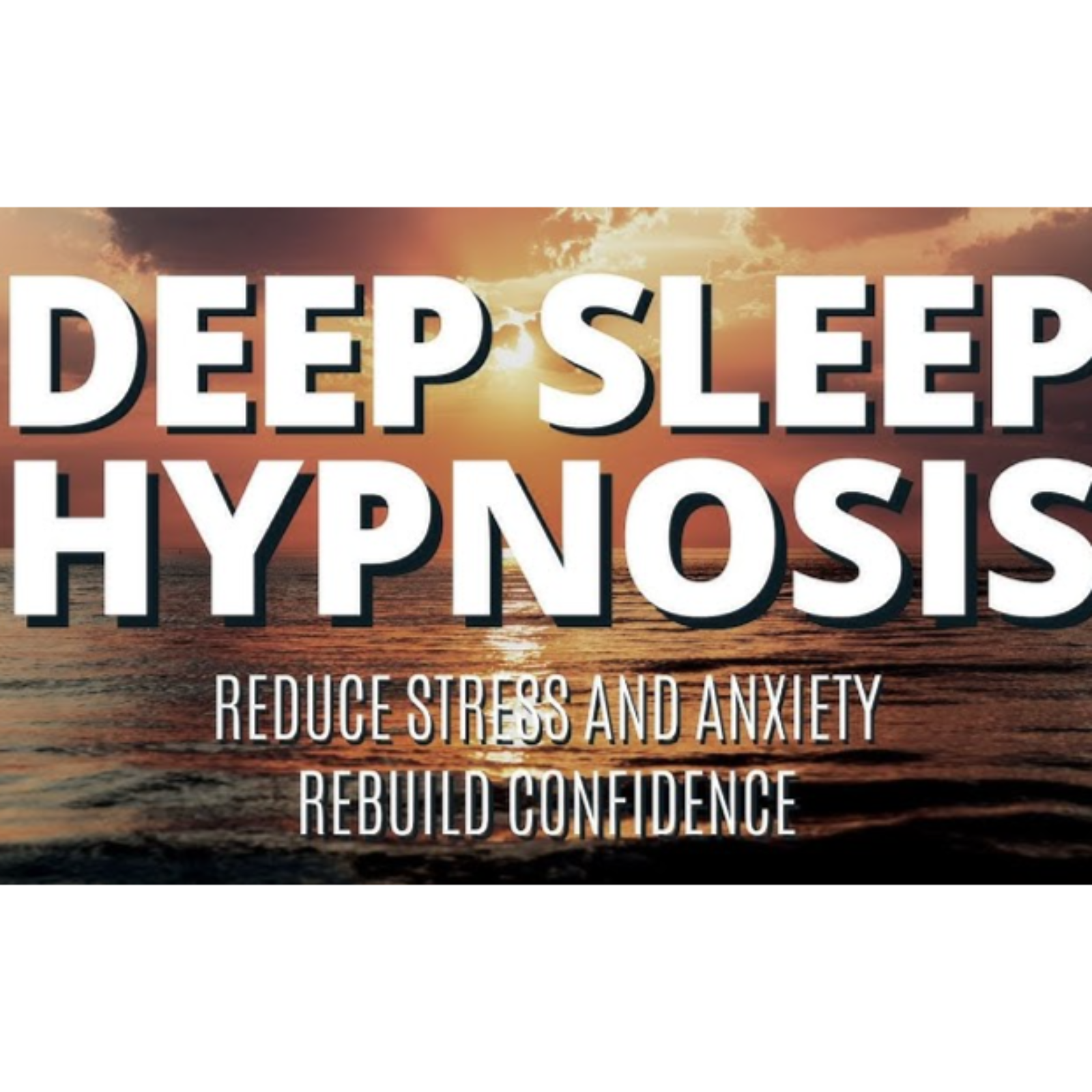 Deep Sleep Hypnosis _ Guided Meditation To Beat Stress_ Anxiety _ Rebuild Confidence _ Dark Screen episode artwork