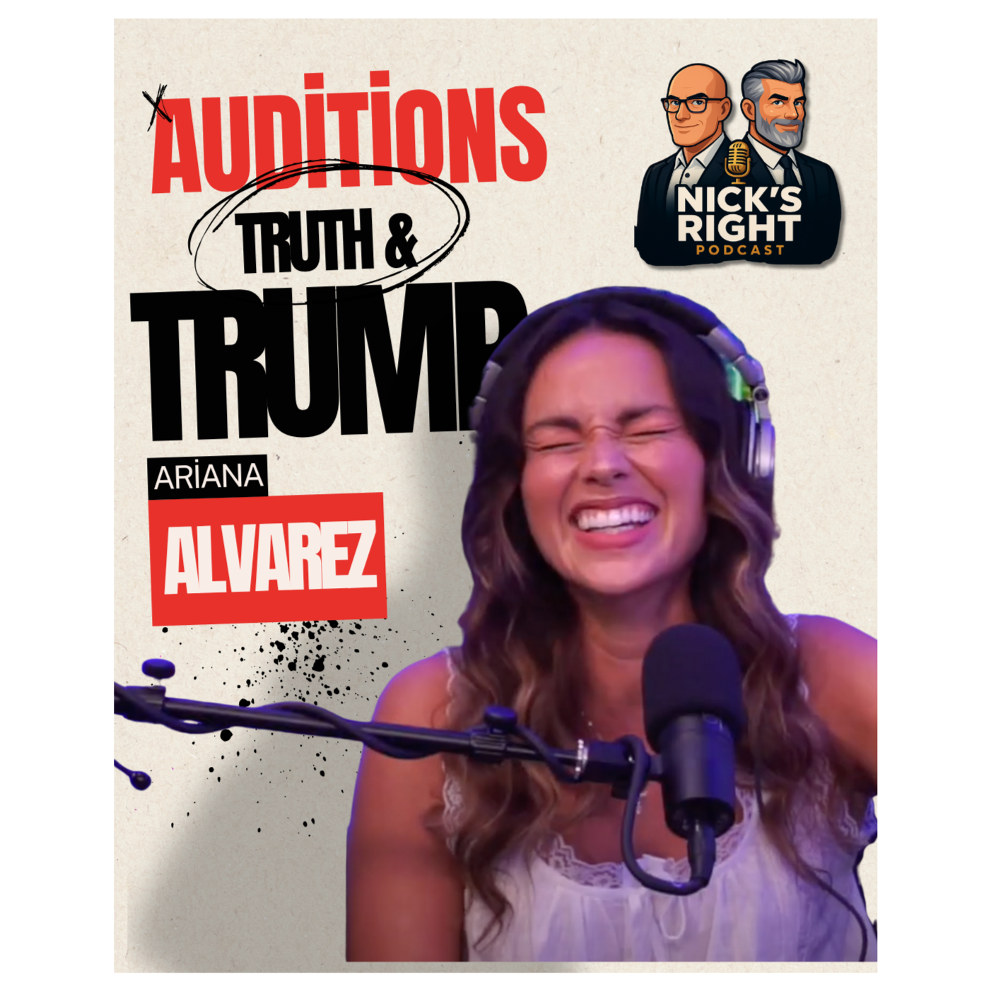 Dreams, Truth & Auditions — Ariana Alvarez Returns (Part 2) - Nick's Right Podcast episode artwork