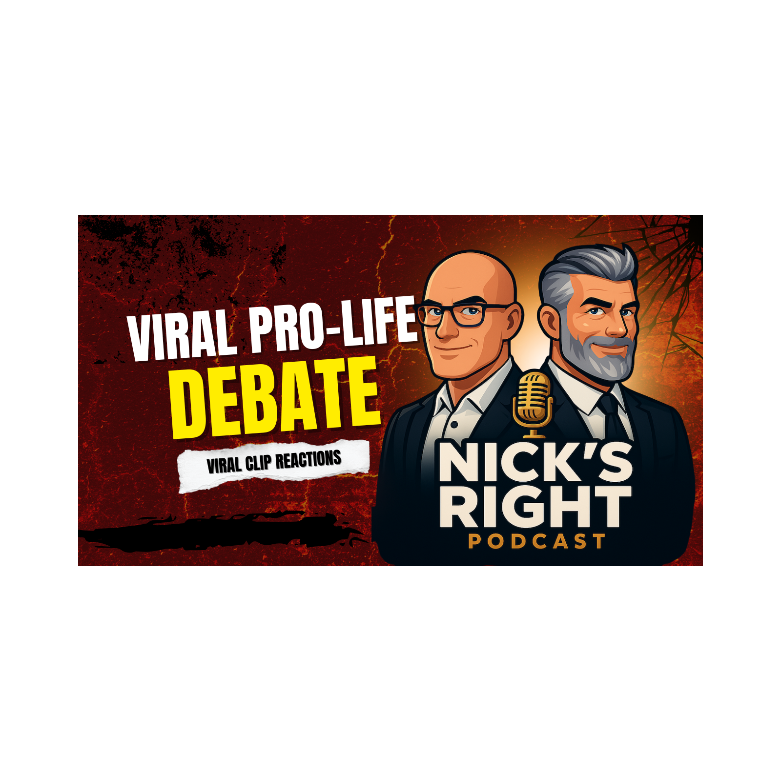 Viral Pro-Life Debate | Nick’s Right Podcast — Ep. 11 Pt. 3 episode artwork
