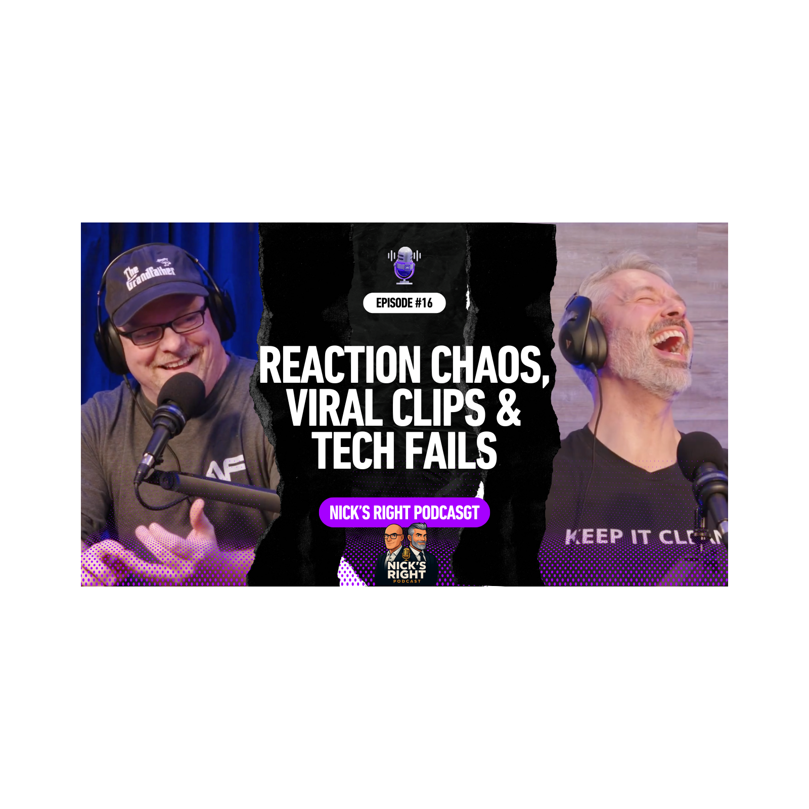 Reaction Chaos, Viral Clips & Tech Fails — Nick’s Right Podcast Ep. 16 Full Episode episode artwork
