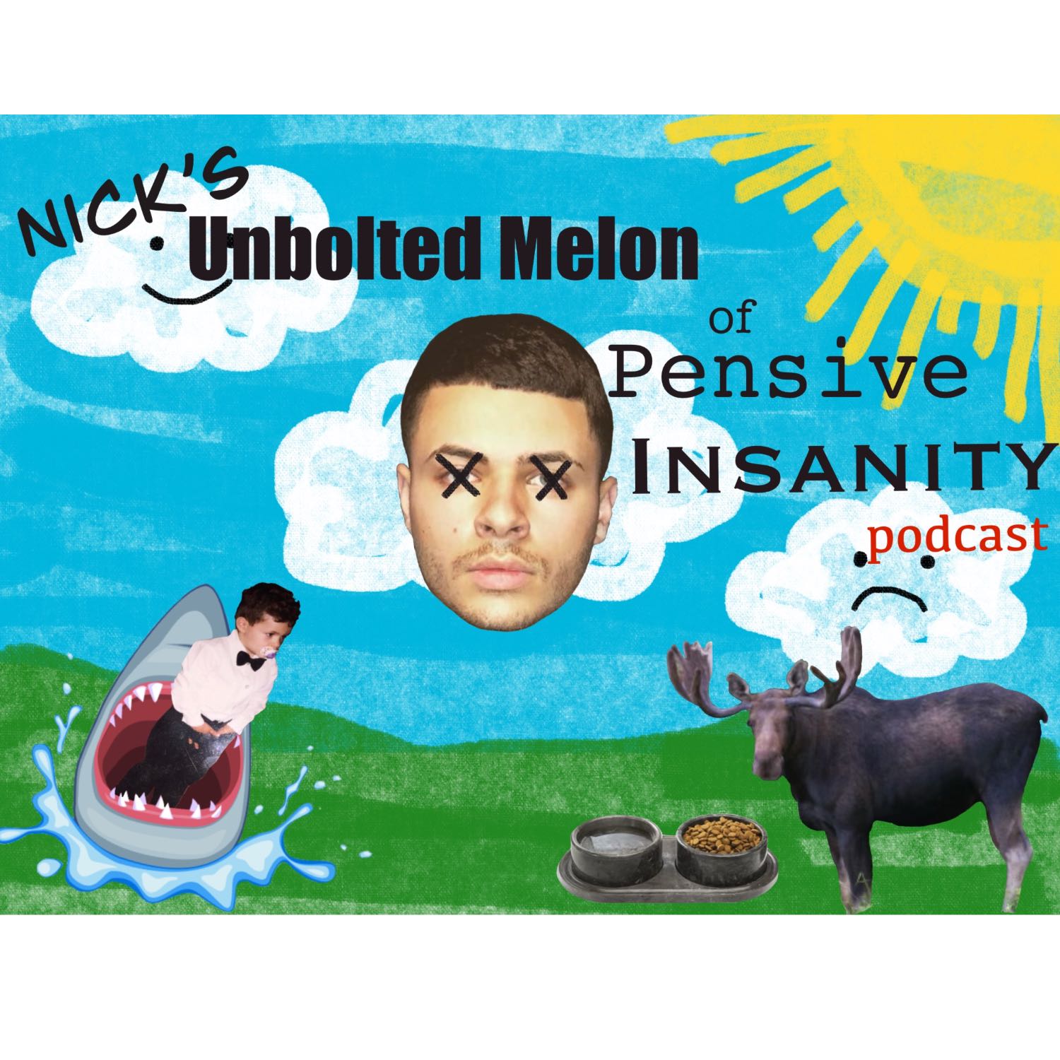 Nick\'s Unbolted Melon Of Pensive Insanity