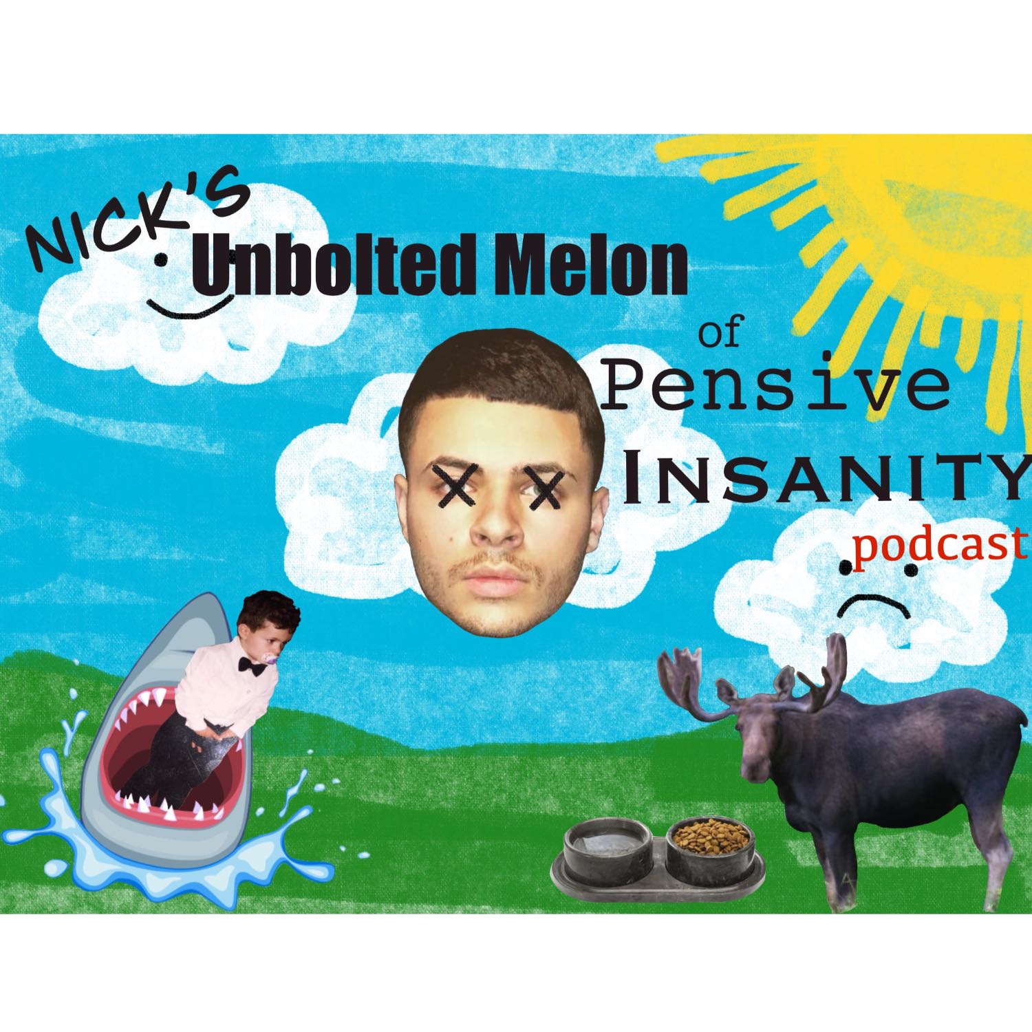 Nick\'s Unbolted Melon Of Pensive Insanity