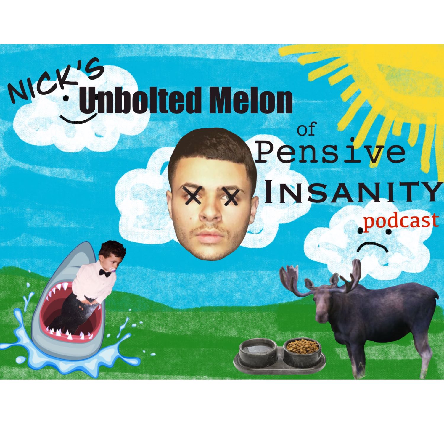 Nick\'s Unbolted Melon Of Pensive Insanity