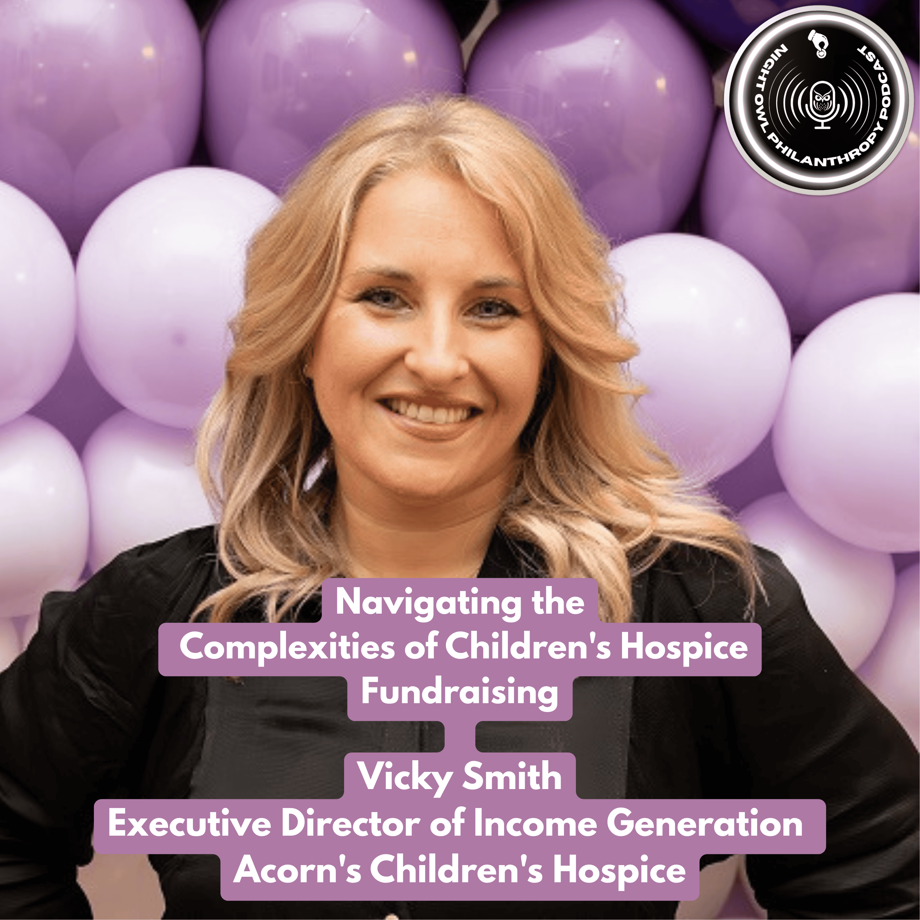 Night Owl Philanthropy Podcast: What Is Your Why? – Charity Sector Stories