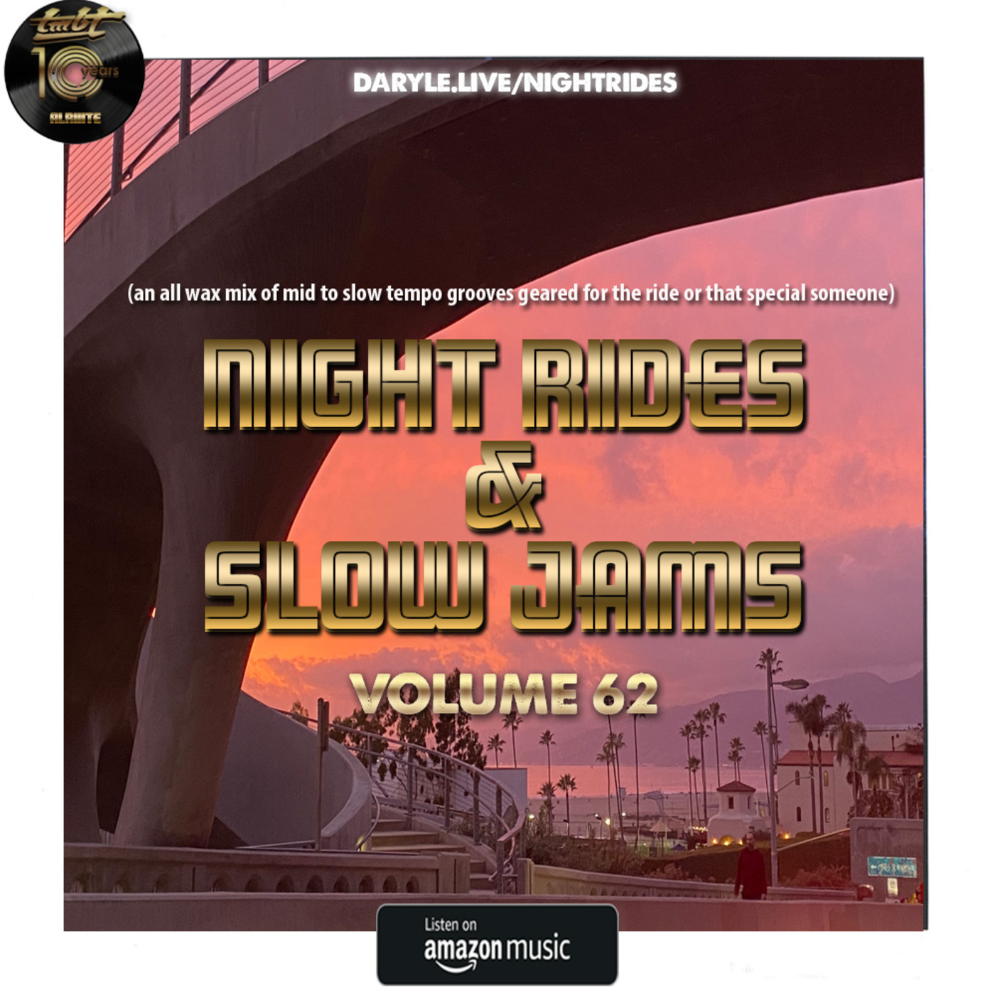 Night Rides & Slow Jams