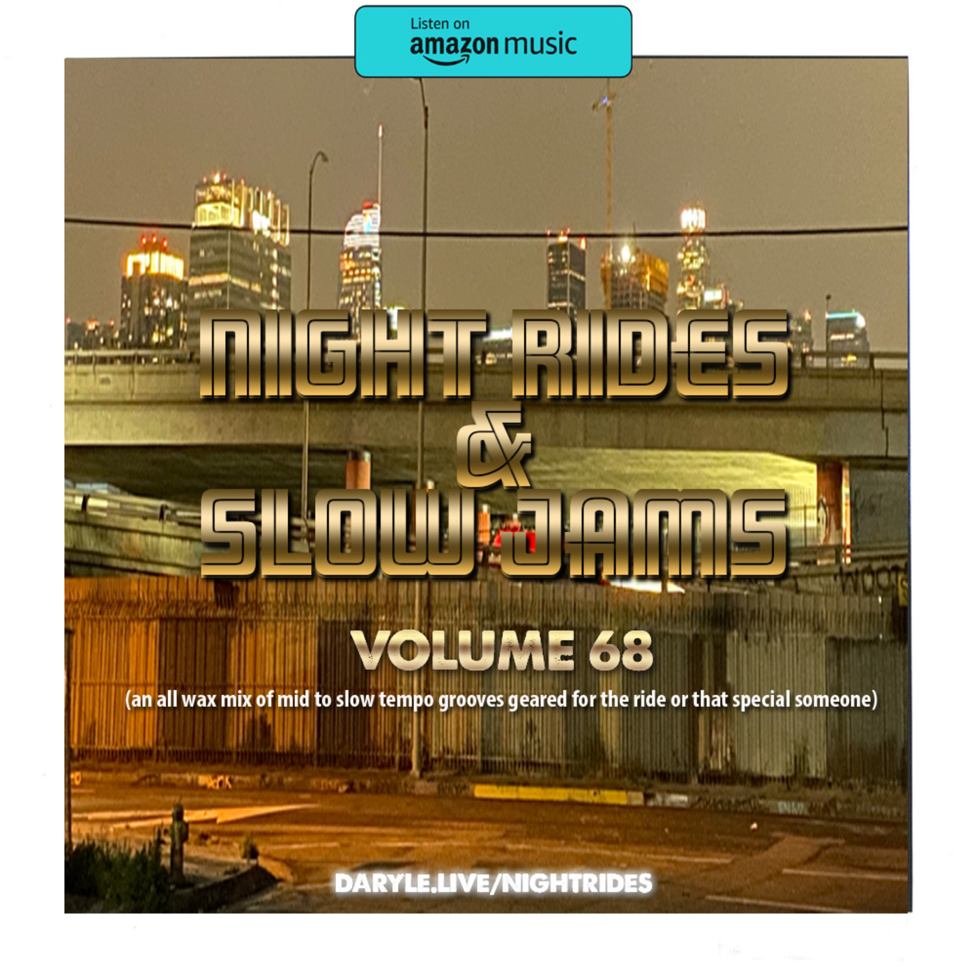 Night Rides & Slow Jams