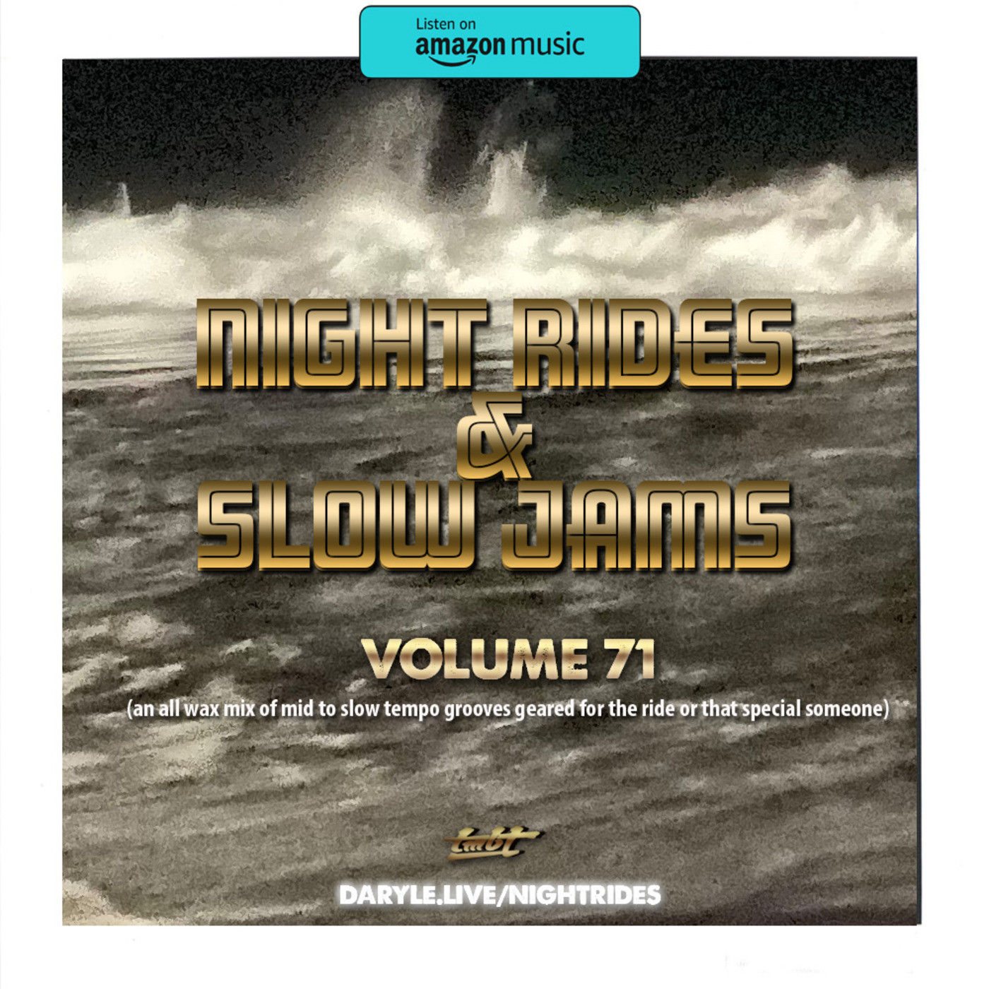 Night Rides & Slow Jams
