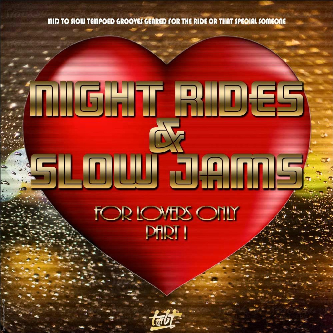 Night Rides & Slow Jams