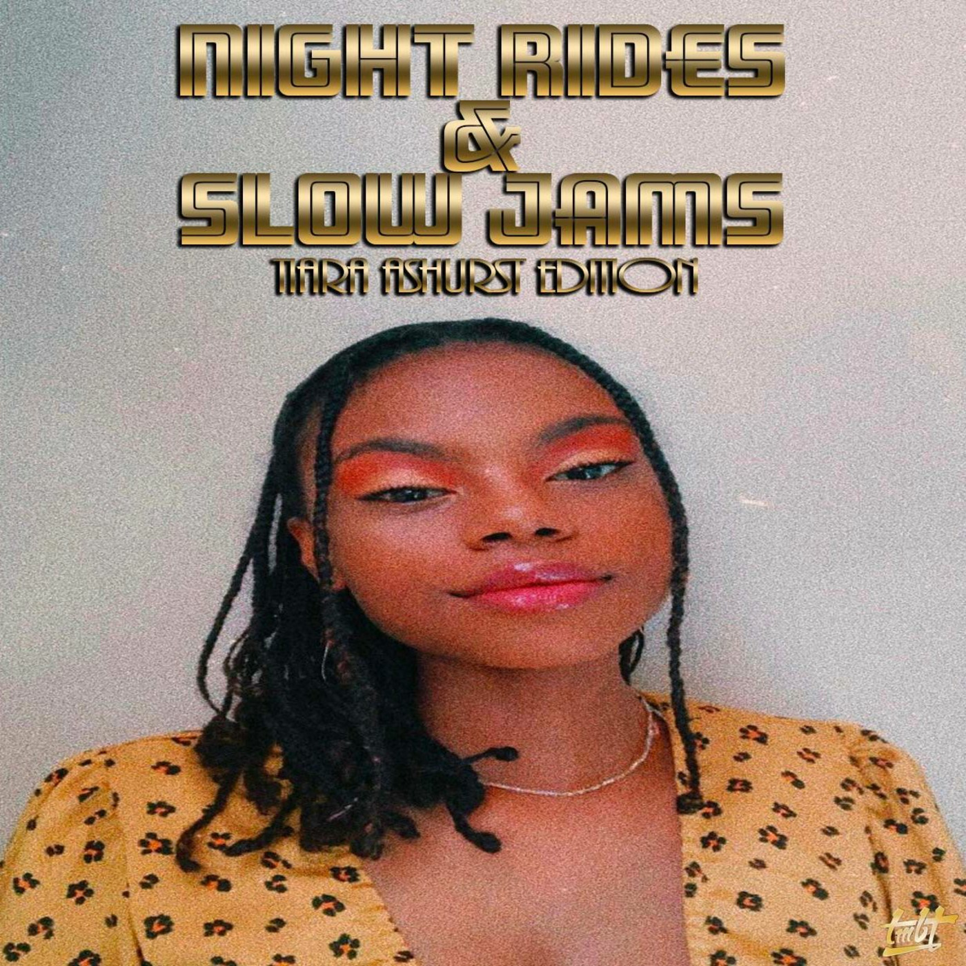 Night Rides & Slow Jams