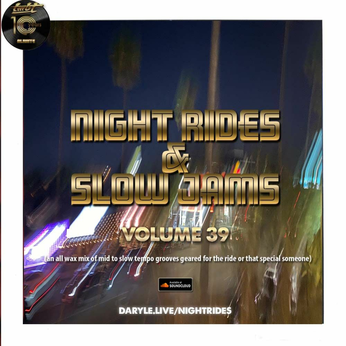 Night Rides & Slow Jams