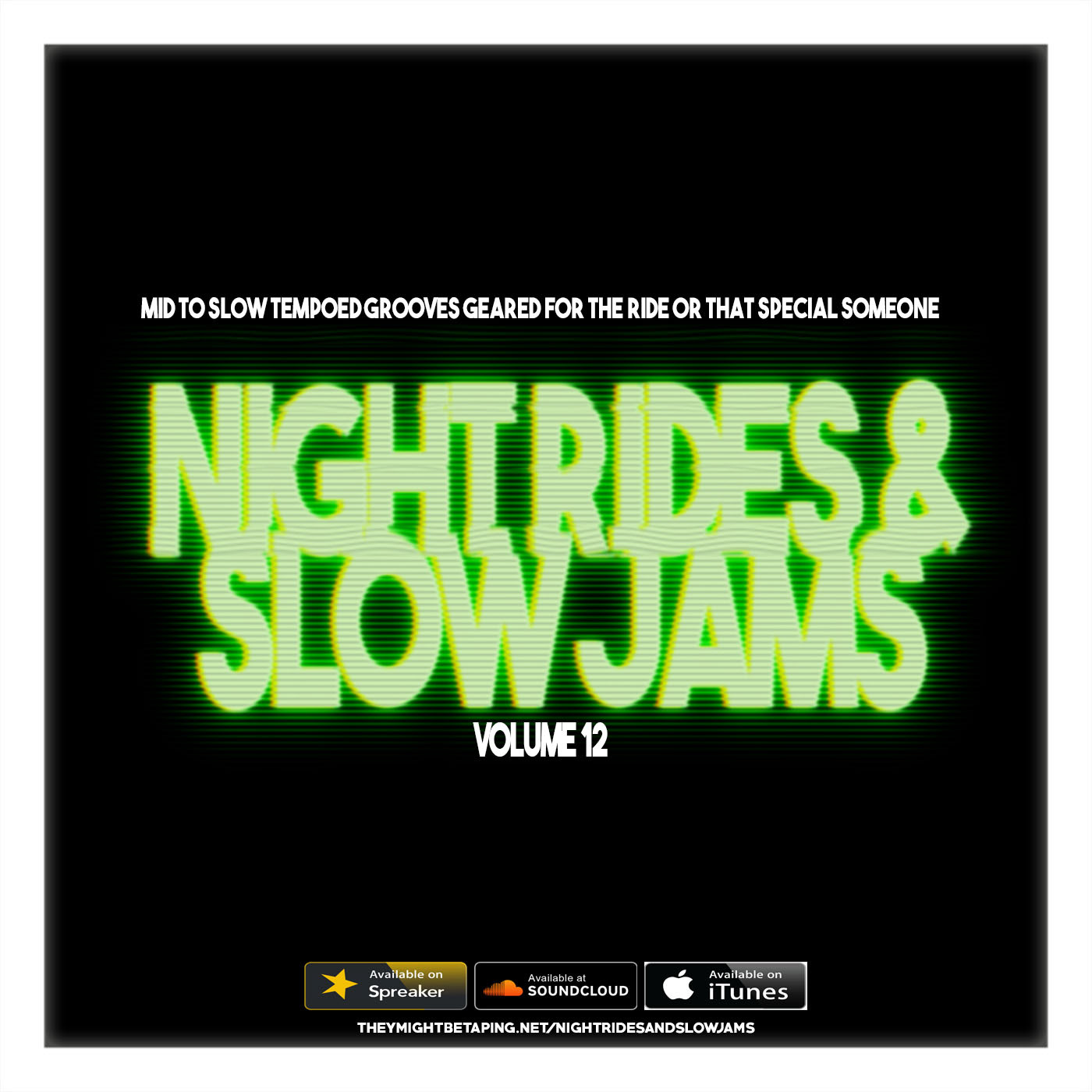 Night Rides & Slow Jams