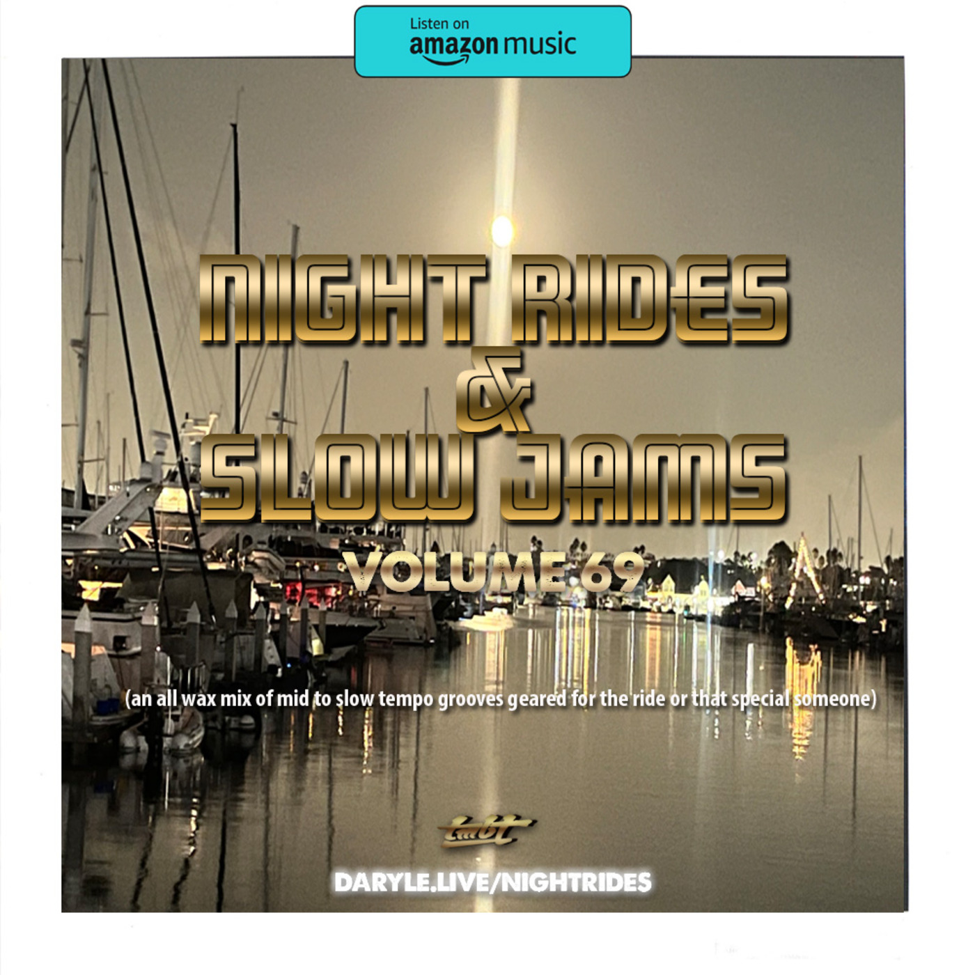 Night Rides & Slow Jams