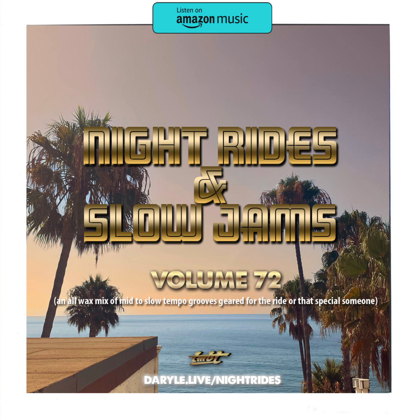 Night Rides & Slow Jams