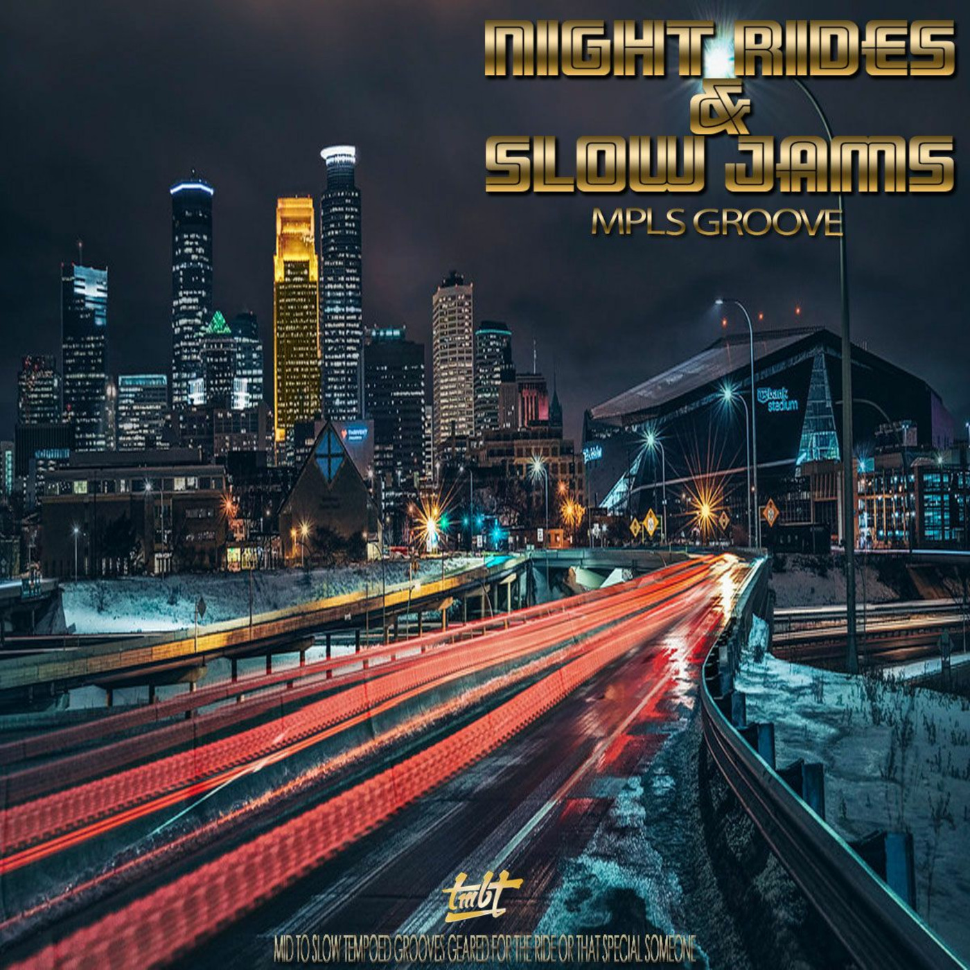 Night Rides & Slow Jams